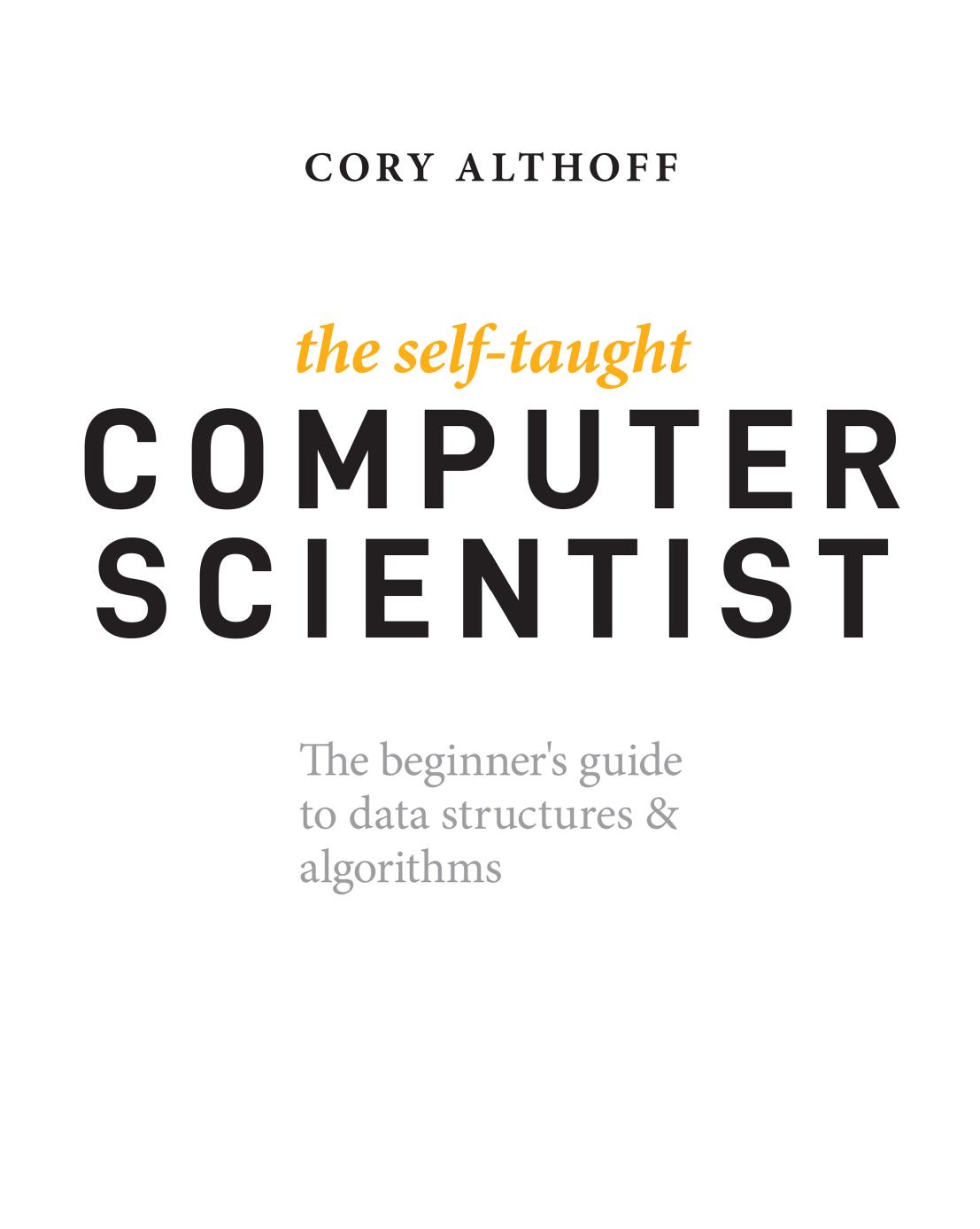 The Self-Taught Computer Scientist