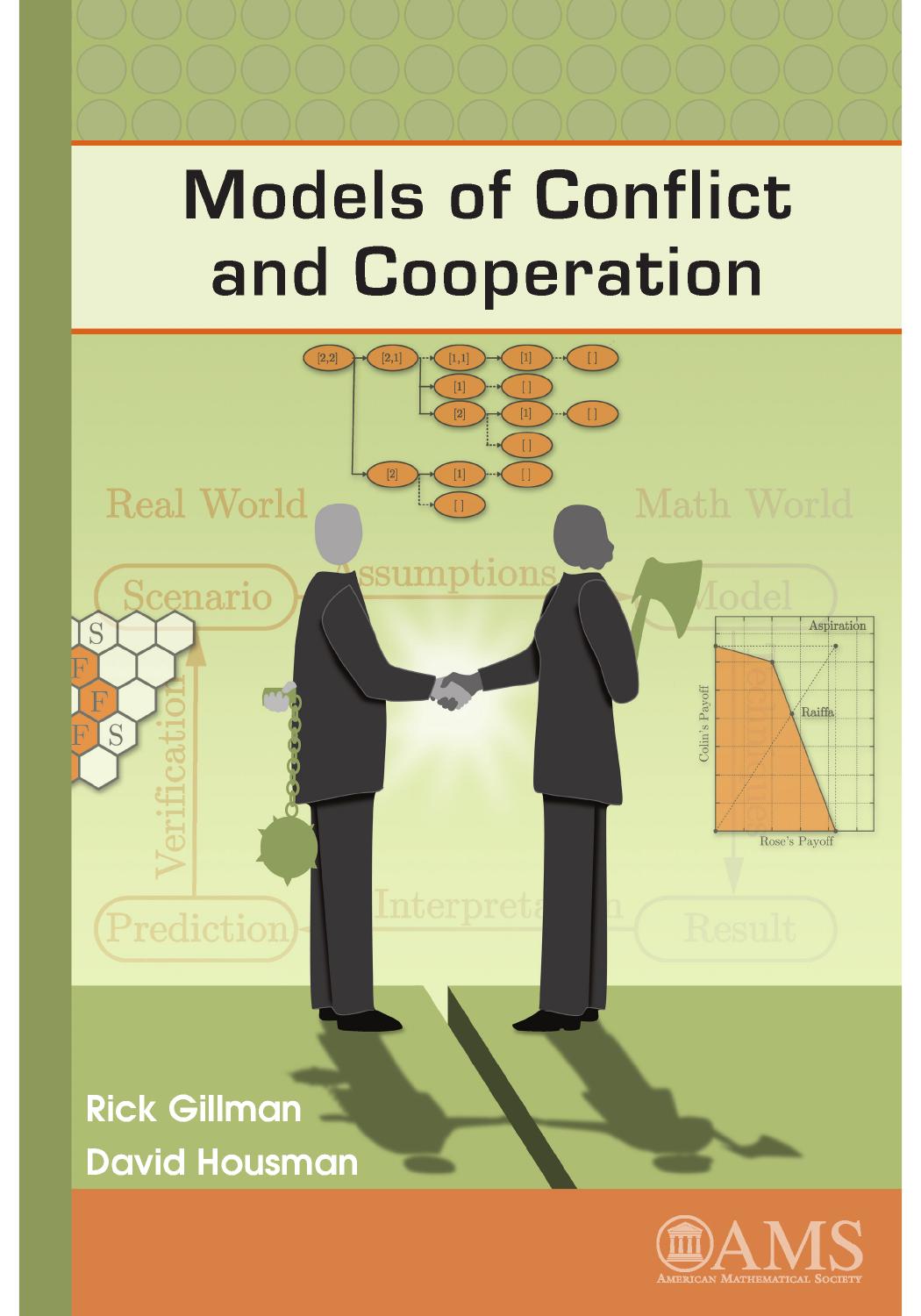 Models of Conflict and Cooperation