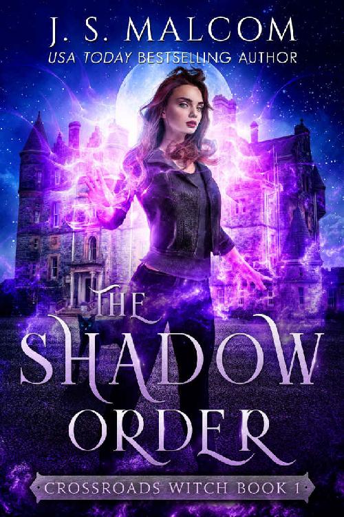 The Shadow Order (Crossroads Witch Book 1)