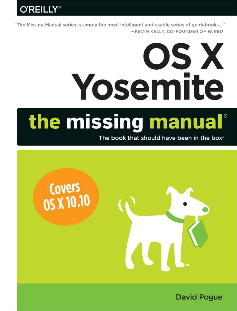 OS X Yosemite : The Missing Manual