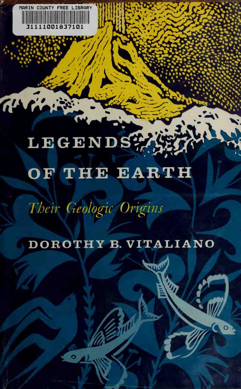 Legends of the earth; their geologic origins