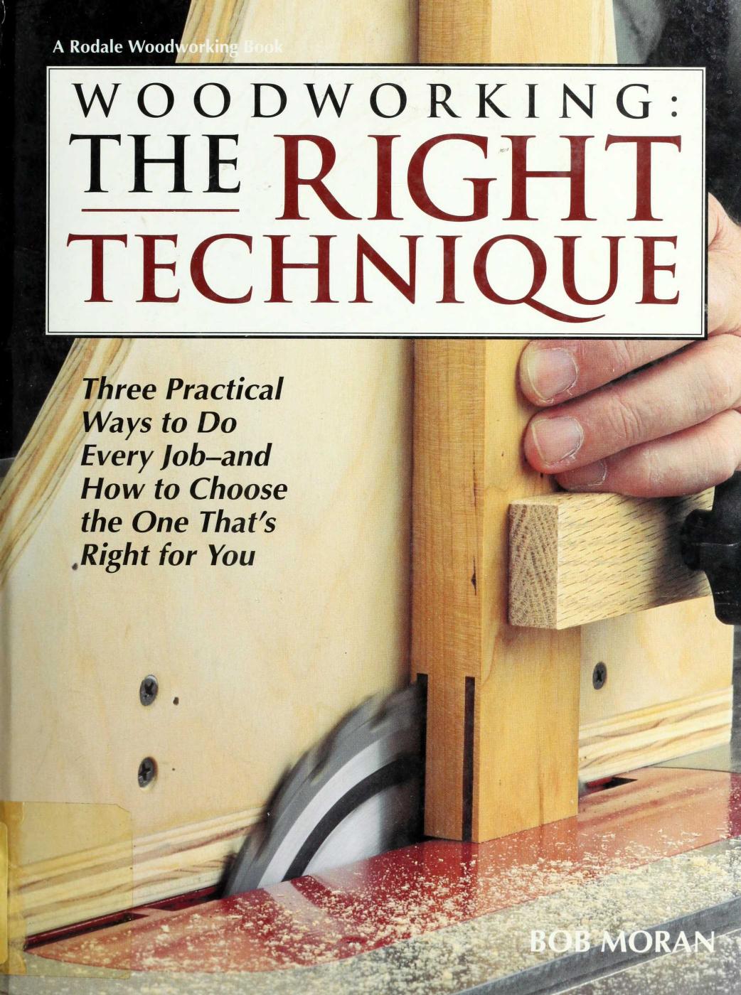 Woodworking The Right Technique