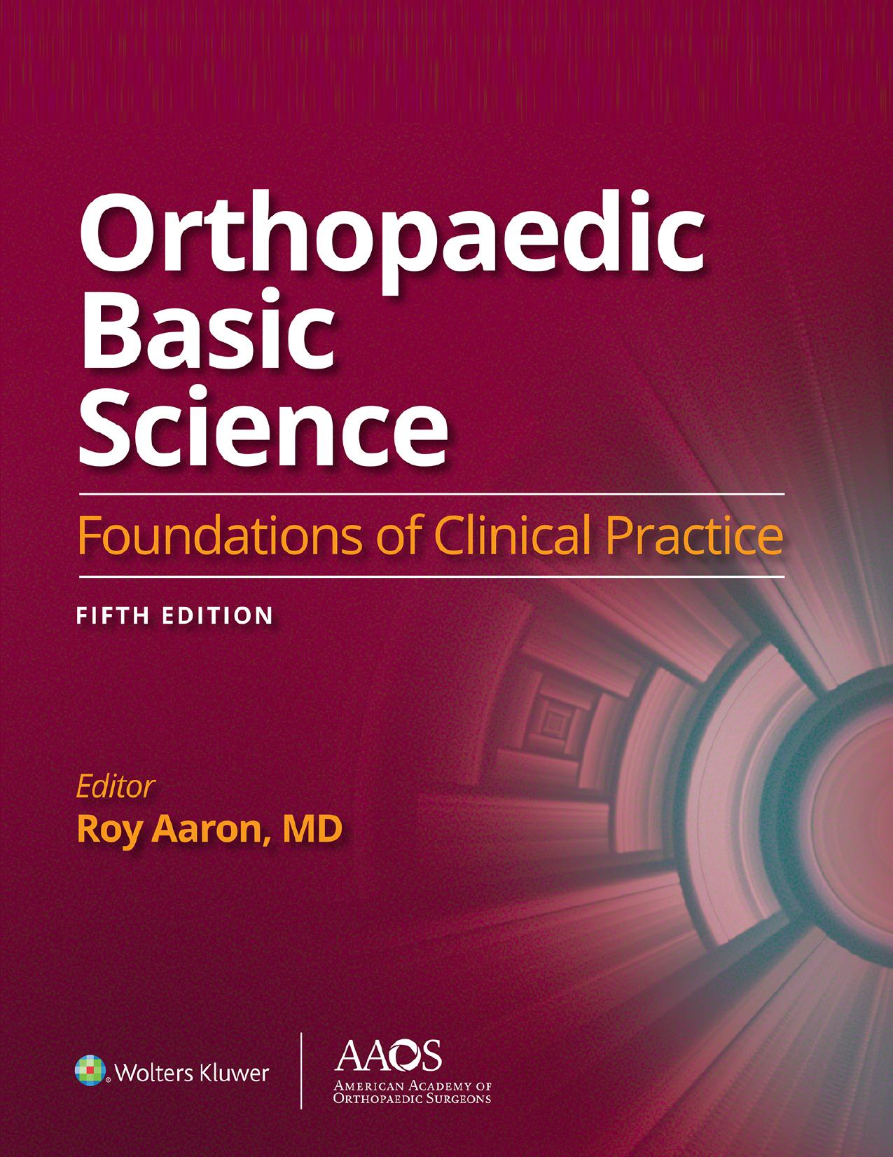 Orthopaedic Basic Science: Foundations of Clinical Practice 5: Ebook Without Multimedia