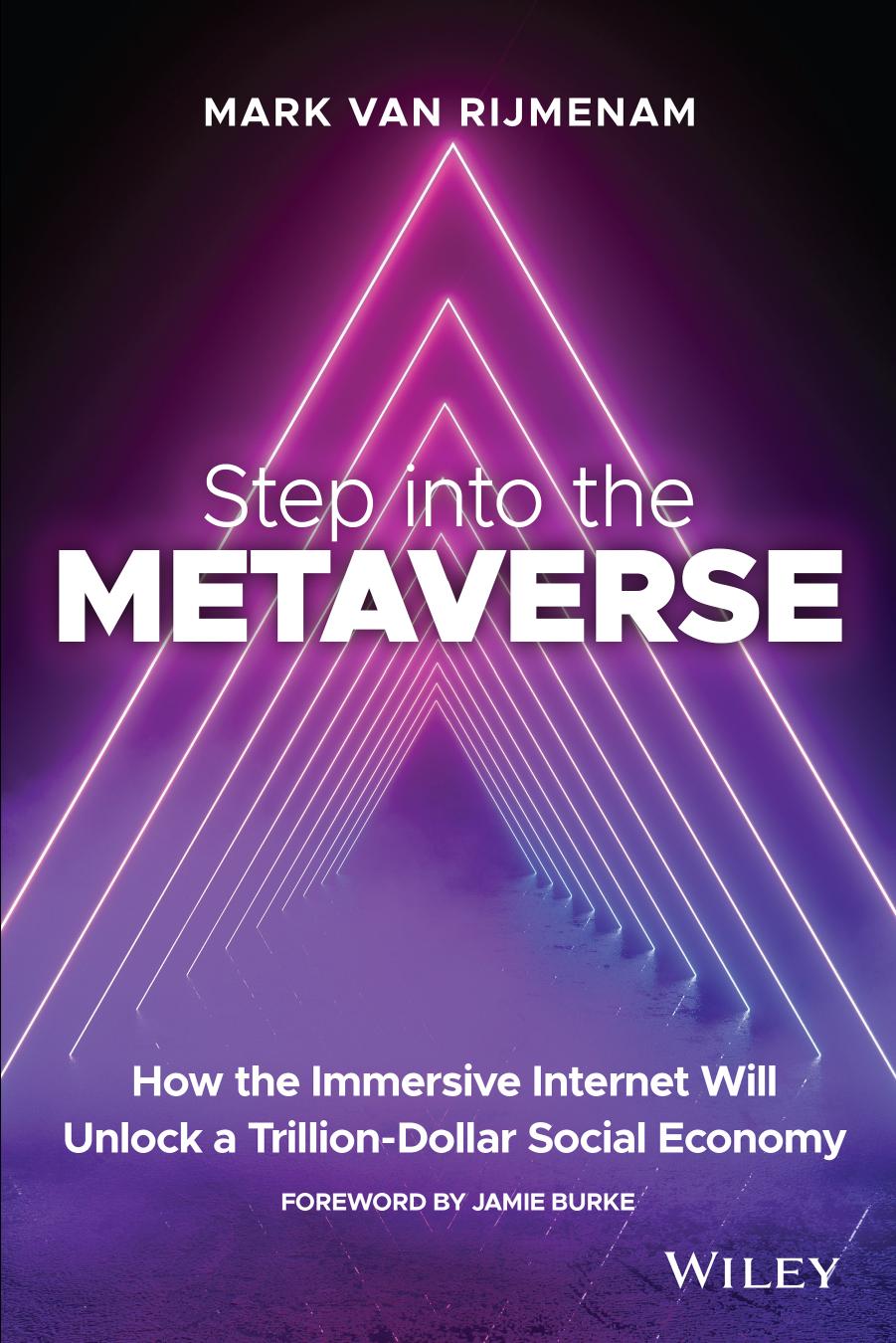 Praise for Step into the Metaverse