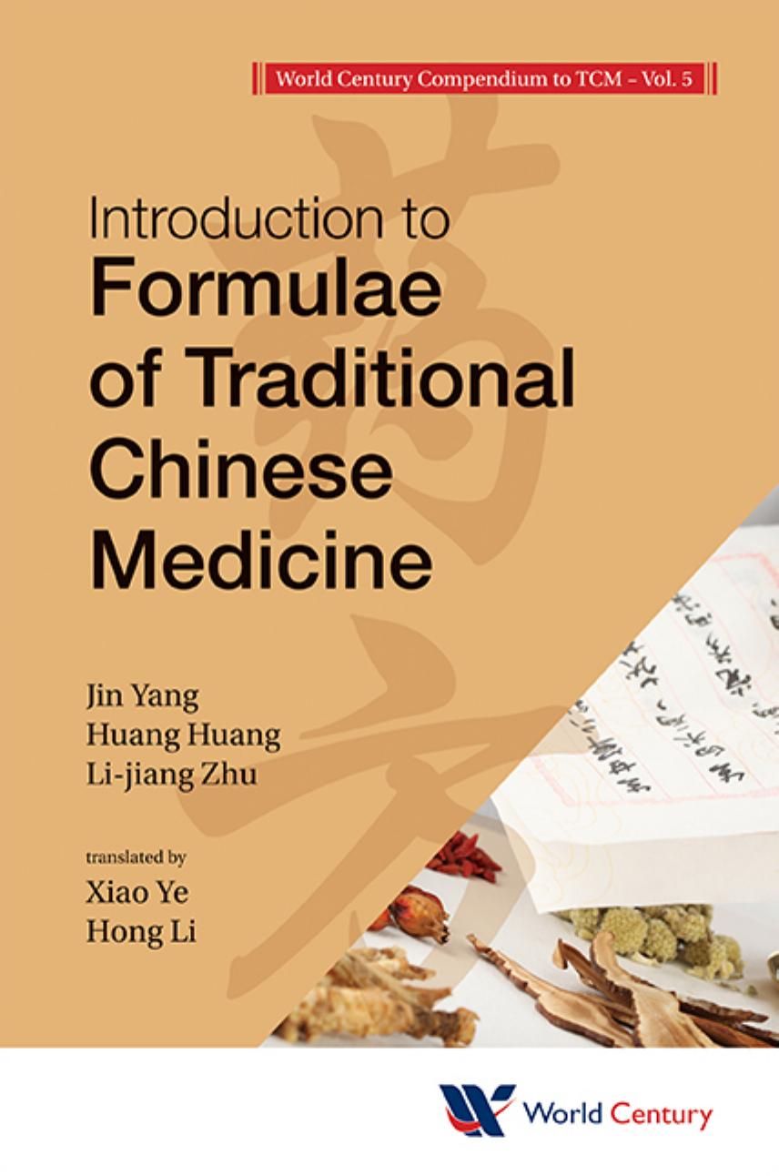 Introduction to Formulae of Traditional Chinese Medicine (479 Pages)