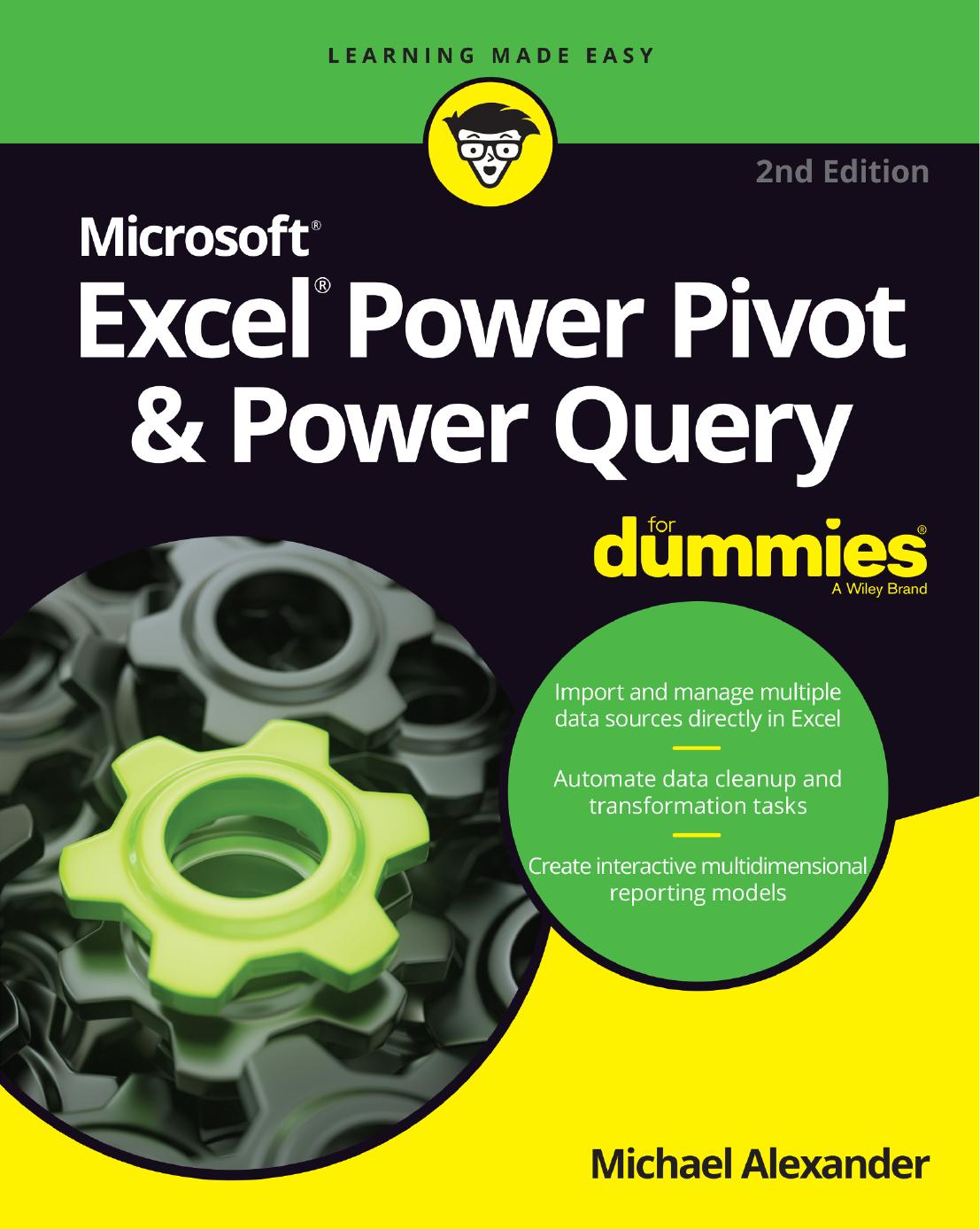 Microsoft® Excel® Power Pivot & Power Query For Dummies®, 2nd Edition