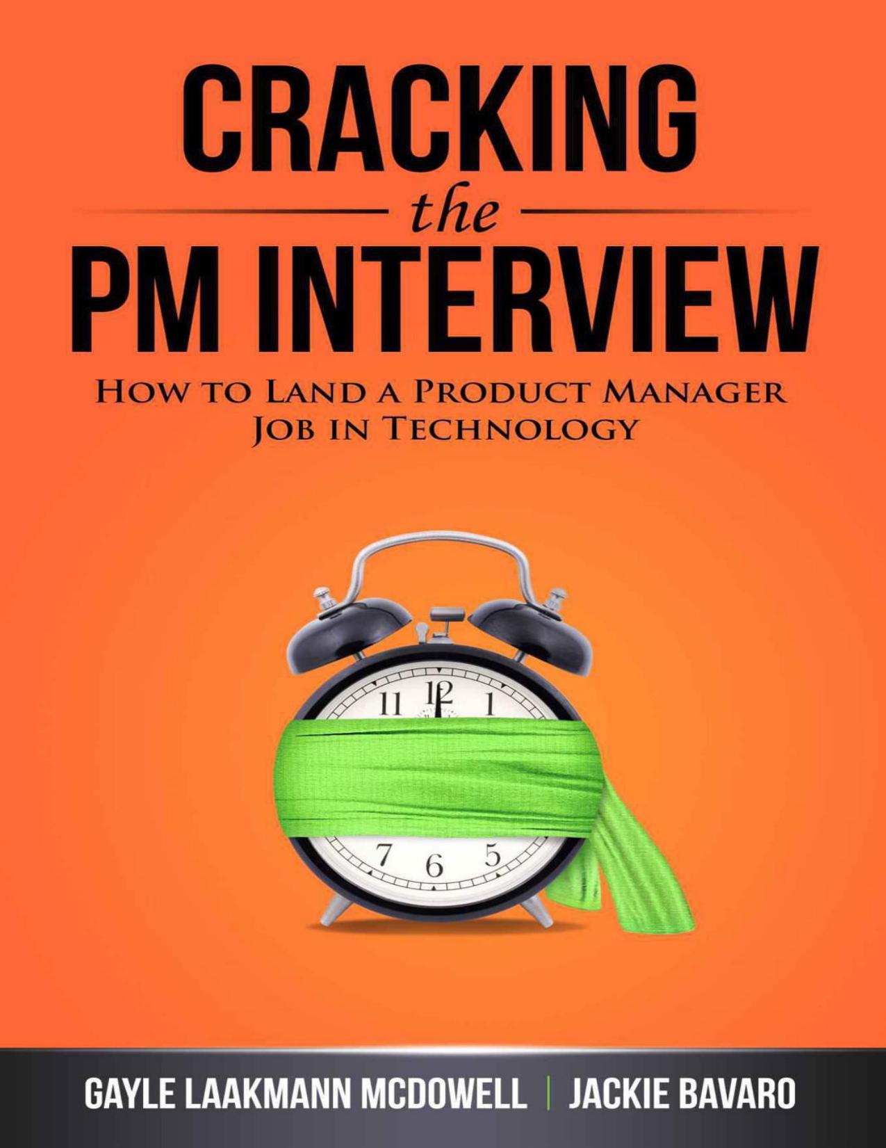 Cracking the PM Interview: How to Land a Product Manager Job in Technology