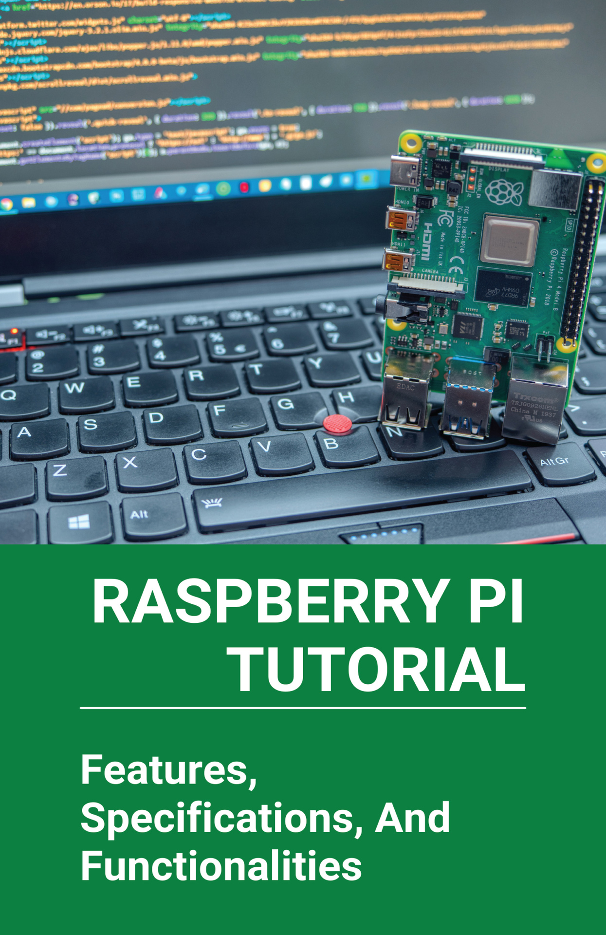 Raspberry Pi Tutorial: Features, Specifications, And Functionalities: Getting Started With Raspberry Pi Zero