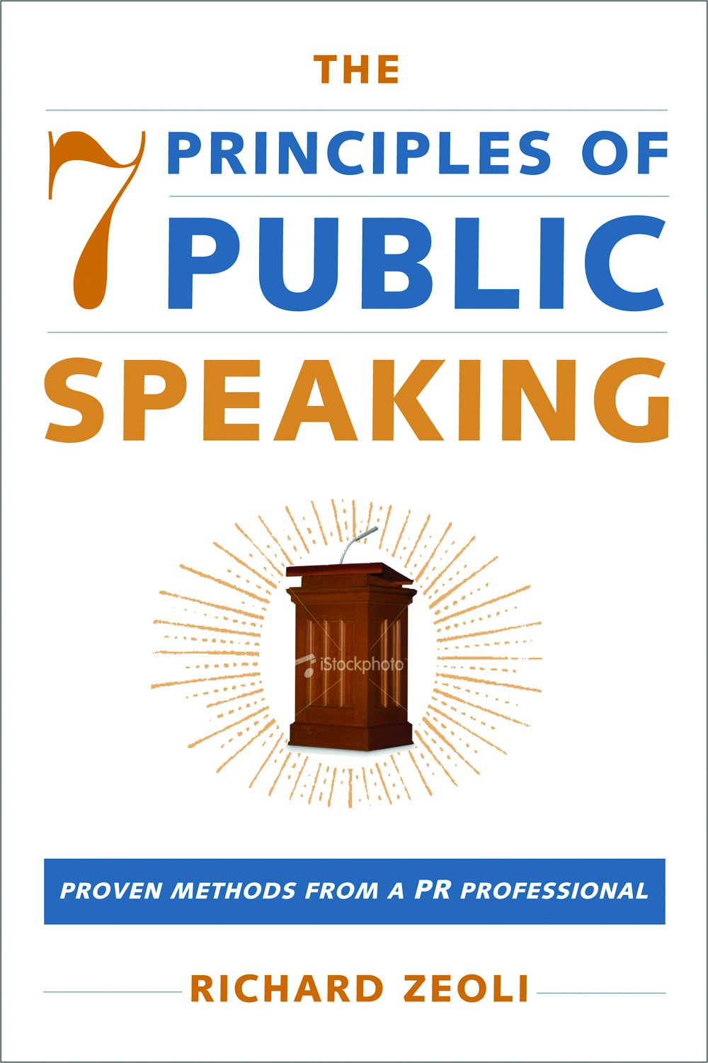 The 7 Principles Of Public Speaking