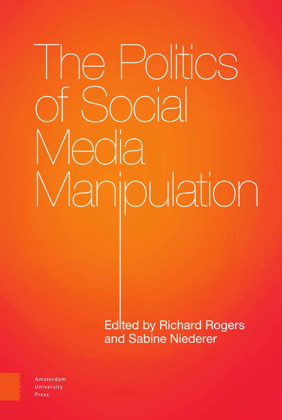 The Politics of Social Media Manipulation