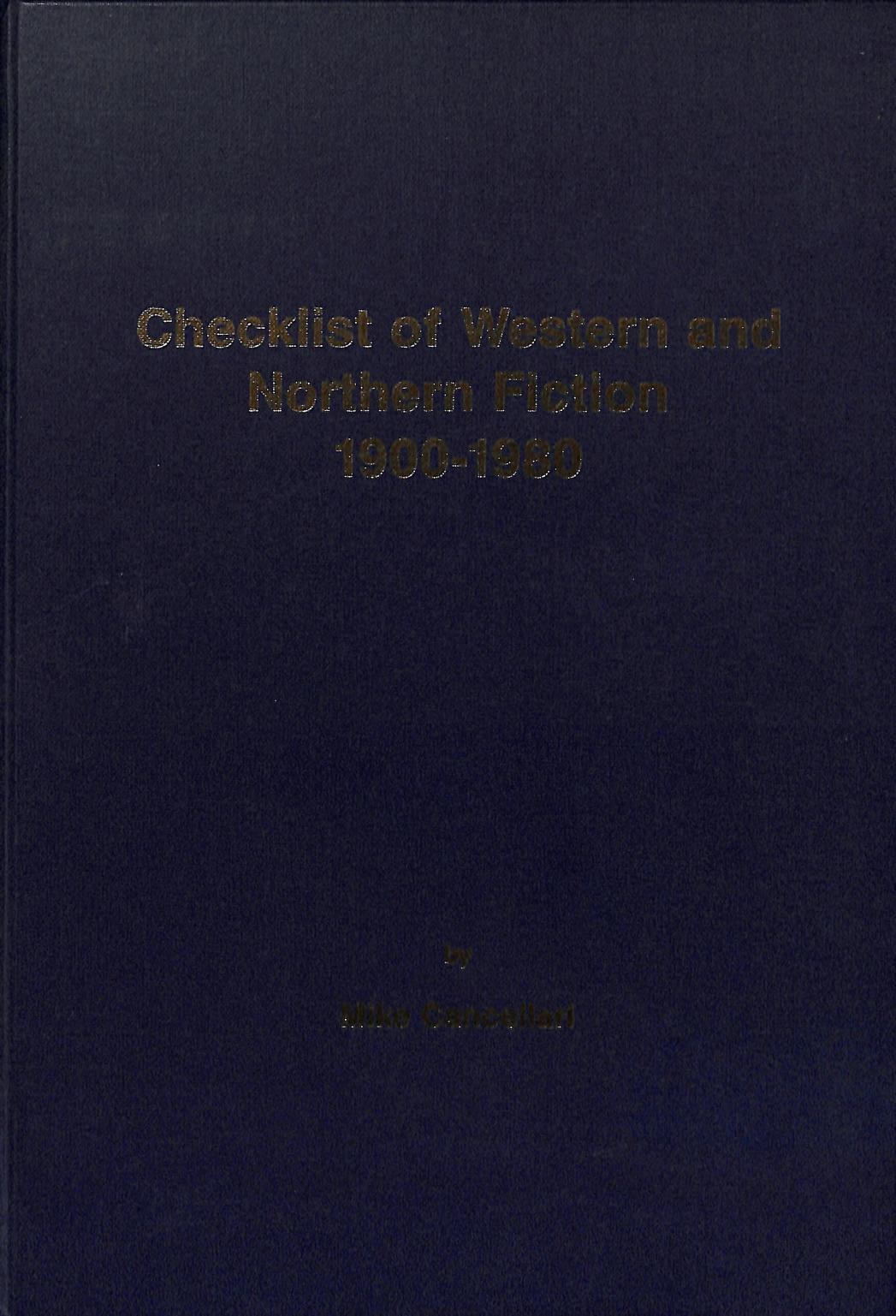 Checklist of Western and Northern Fiction 1900 - 1980