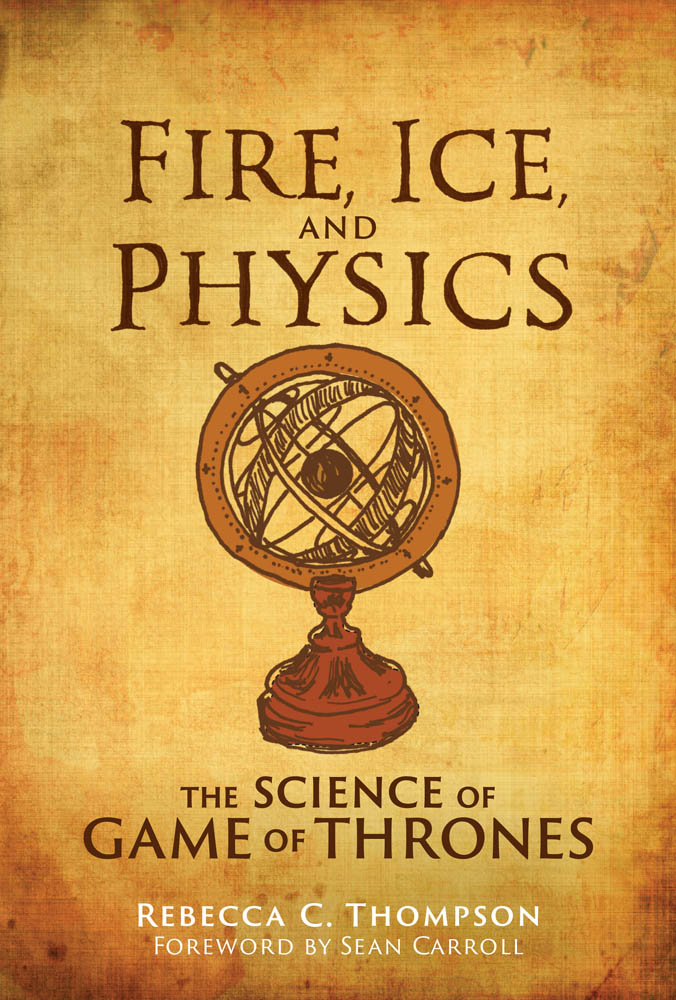 Fire, Ice, and Physics