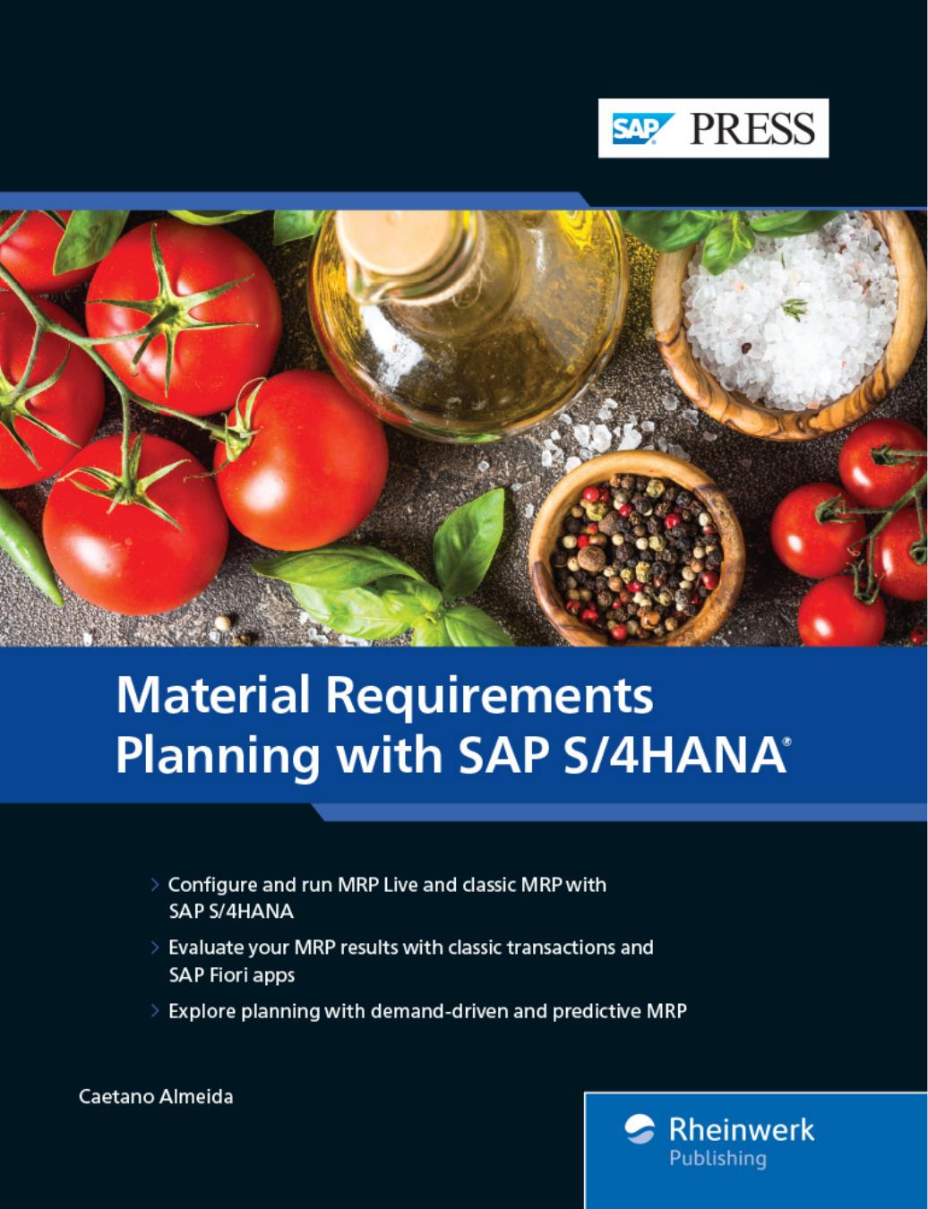 Material Requirements Planning with SAP S/4HANA