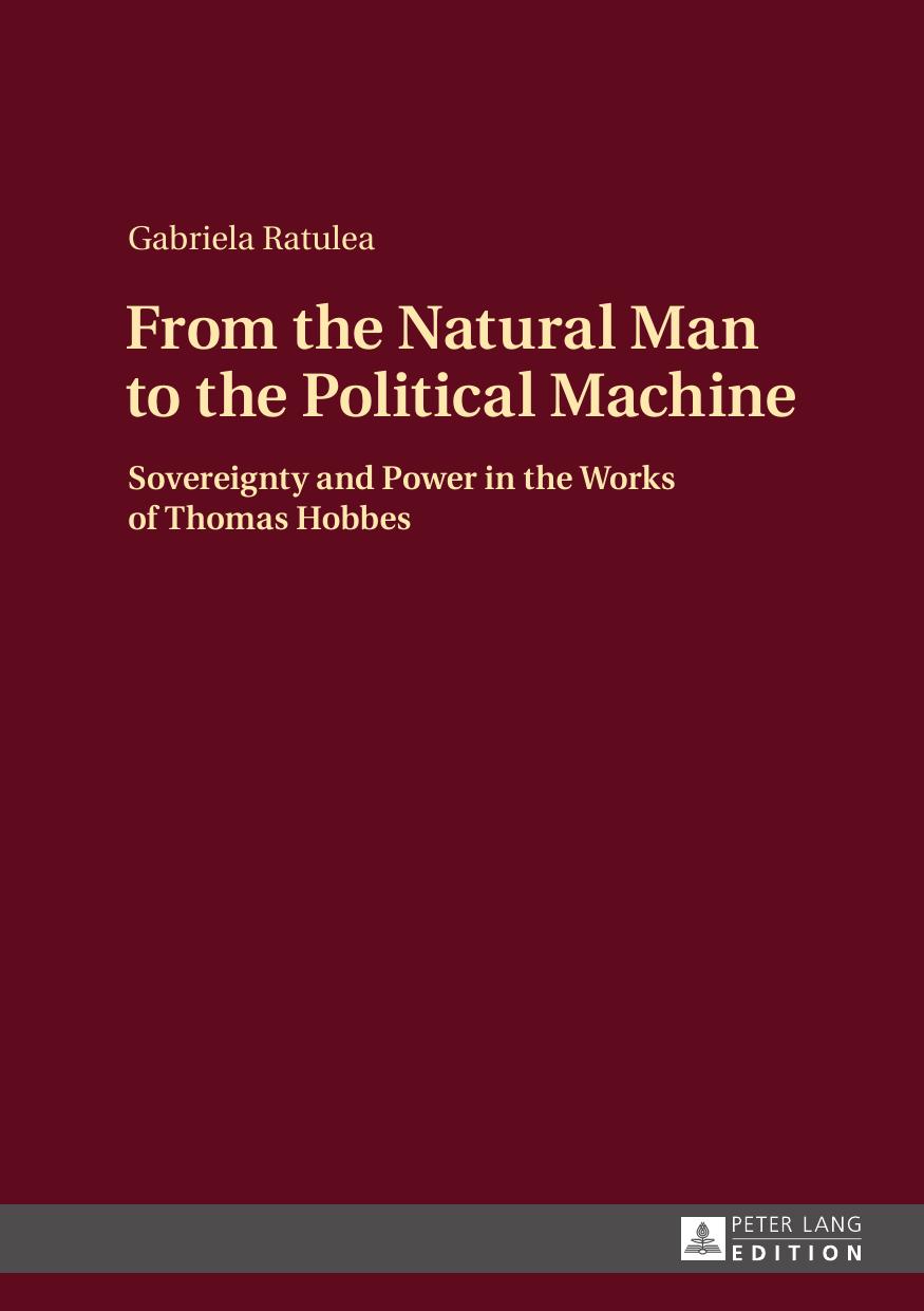 From the Natural Man to the Political Machine: Sovereignty and Power in the Works of Thomas Hobbes