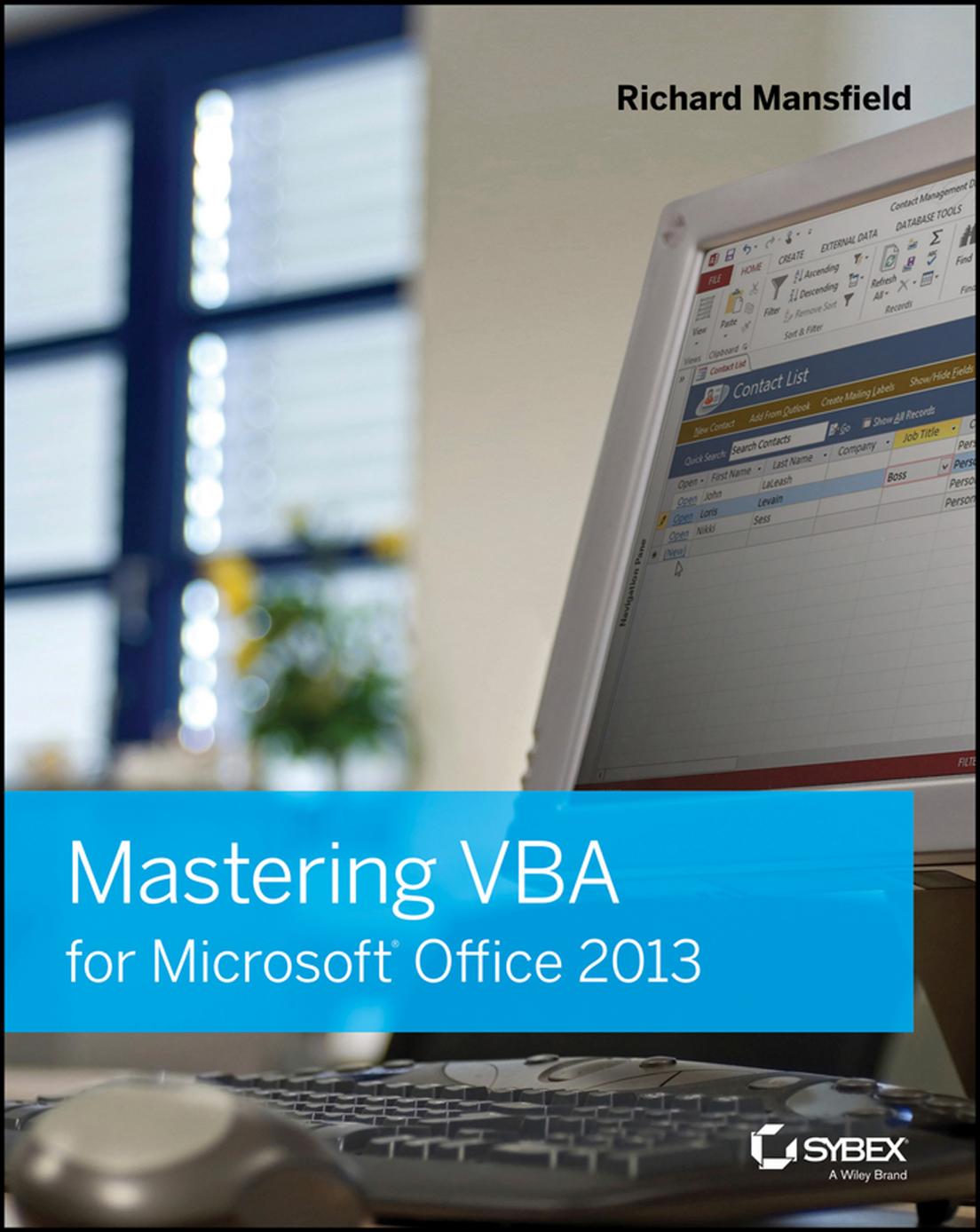 Mastering VBA for Microsoft Office 2013