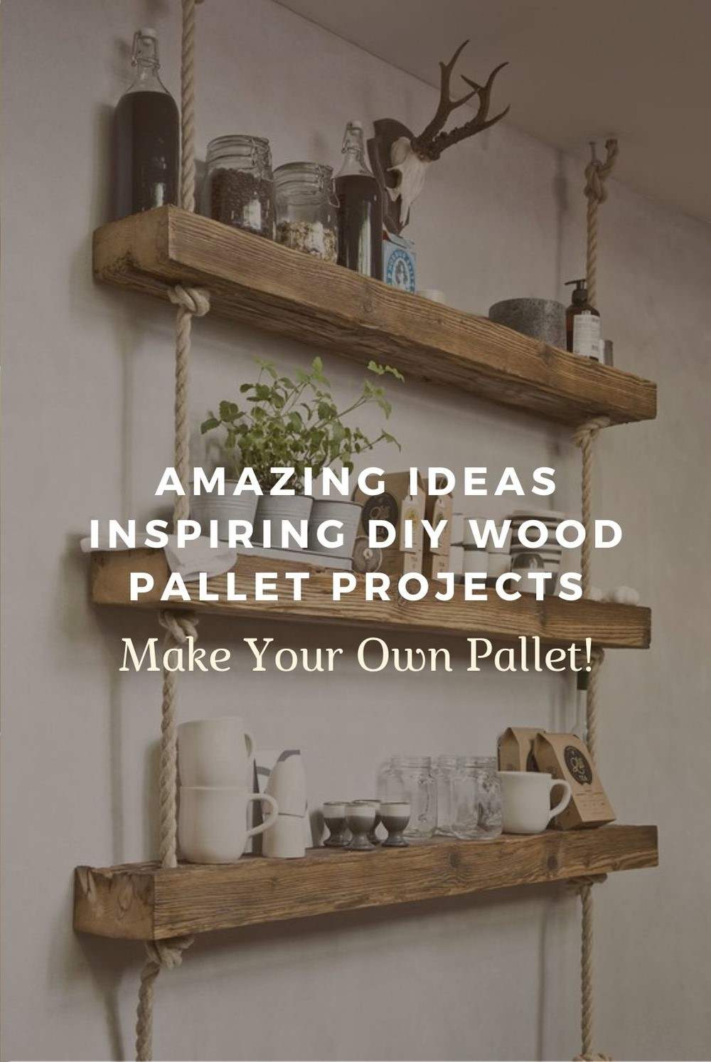 Amazing Ideas Inspiring DIY Wood Pallet Projects: Make Your Own Pallet!