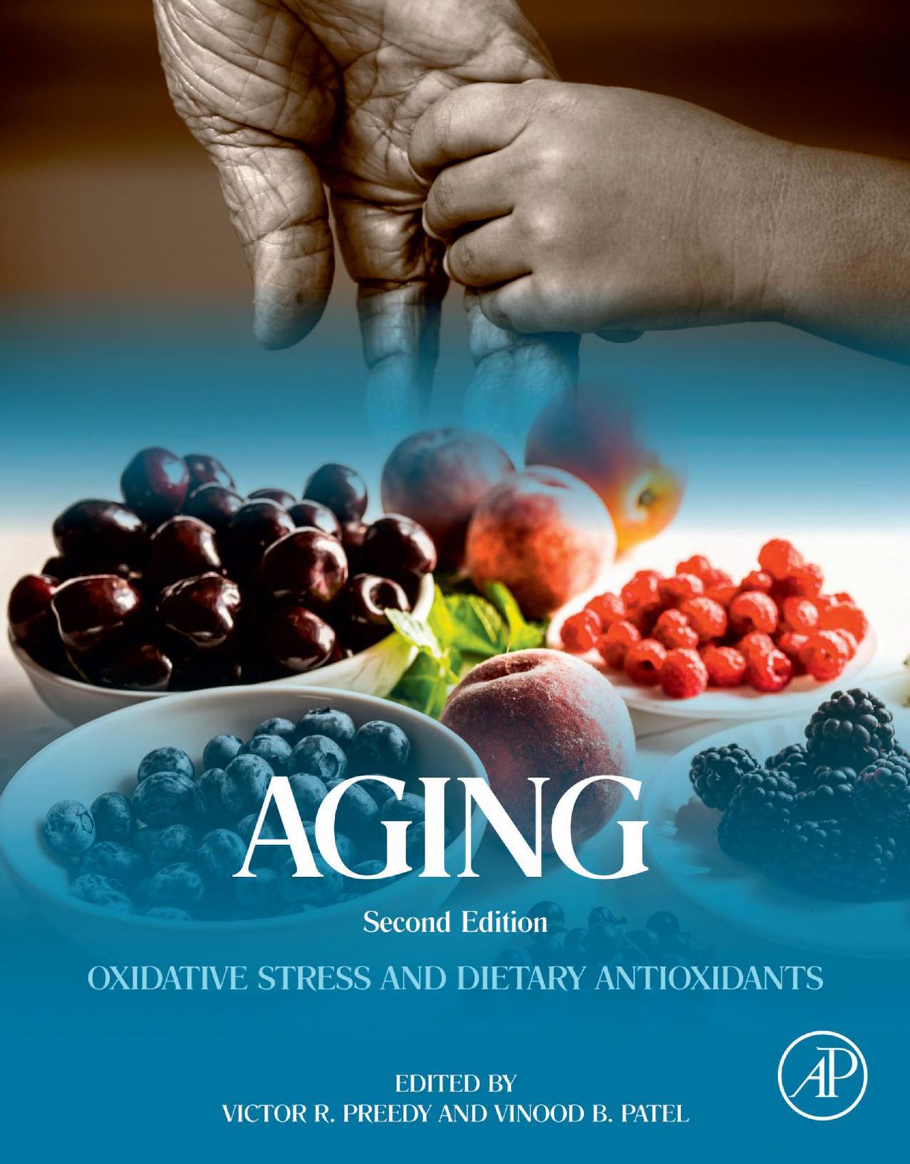 Aging: Oxidative Stress and Dietary Antioxidants, 2e