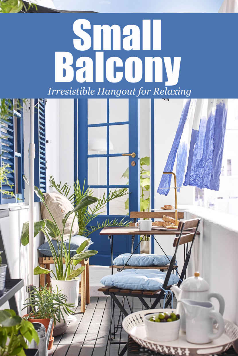 Small Balcony: Irresistible Hangout for Relaxing