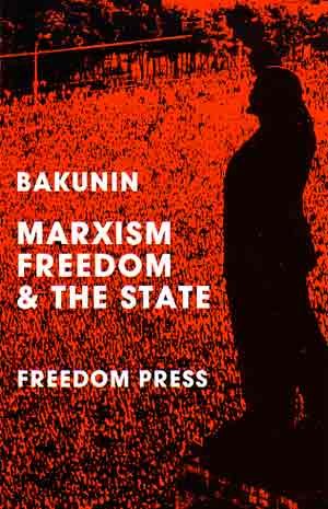 Marxism Freedom and the State