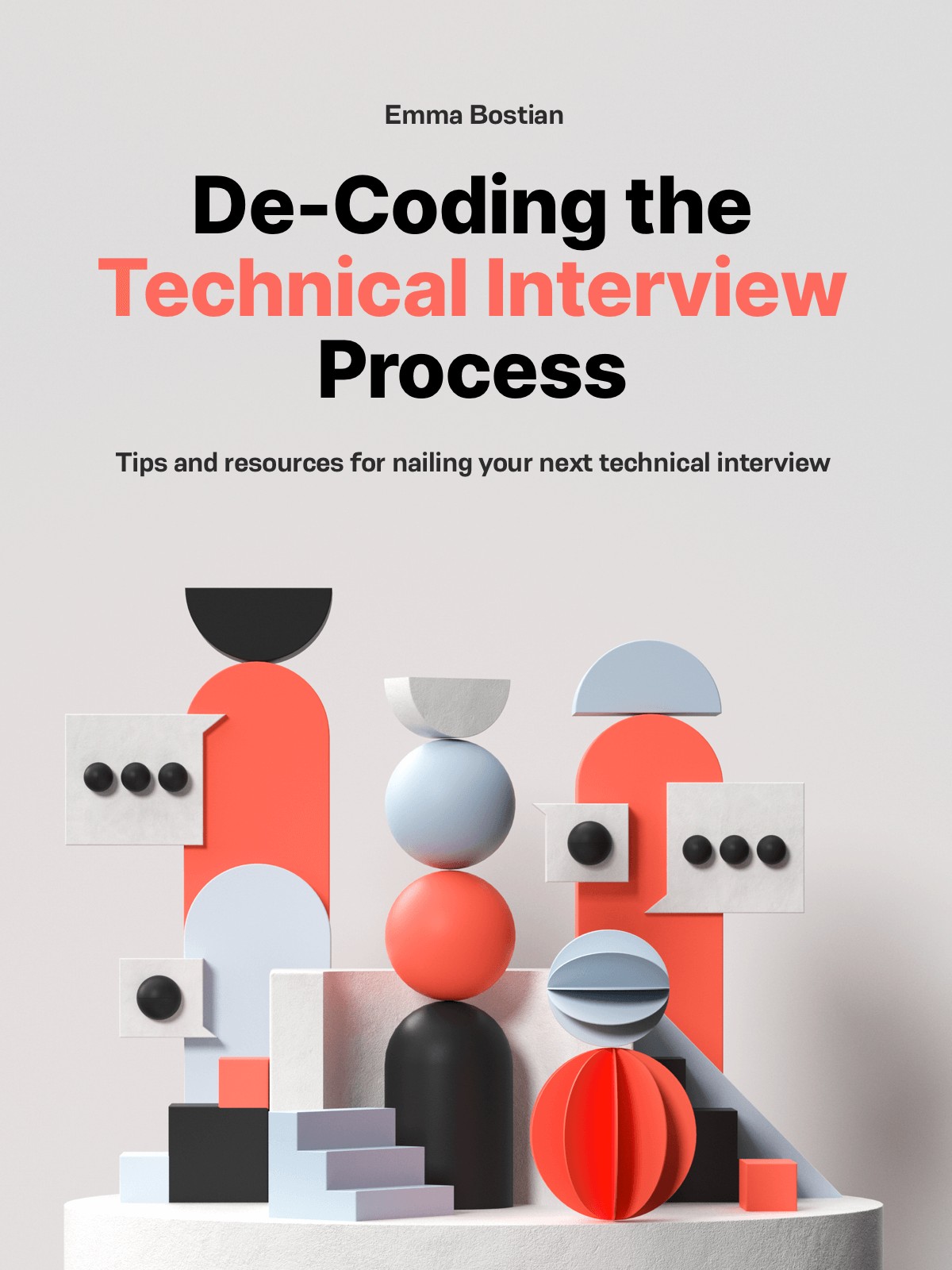 De-Coding the Technical Interview Process