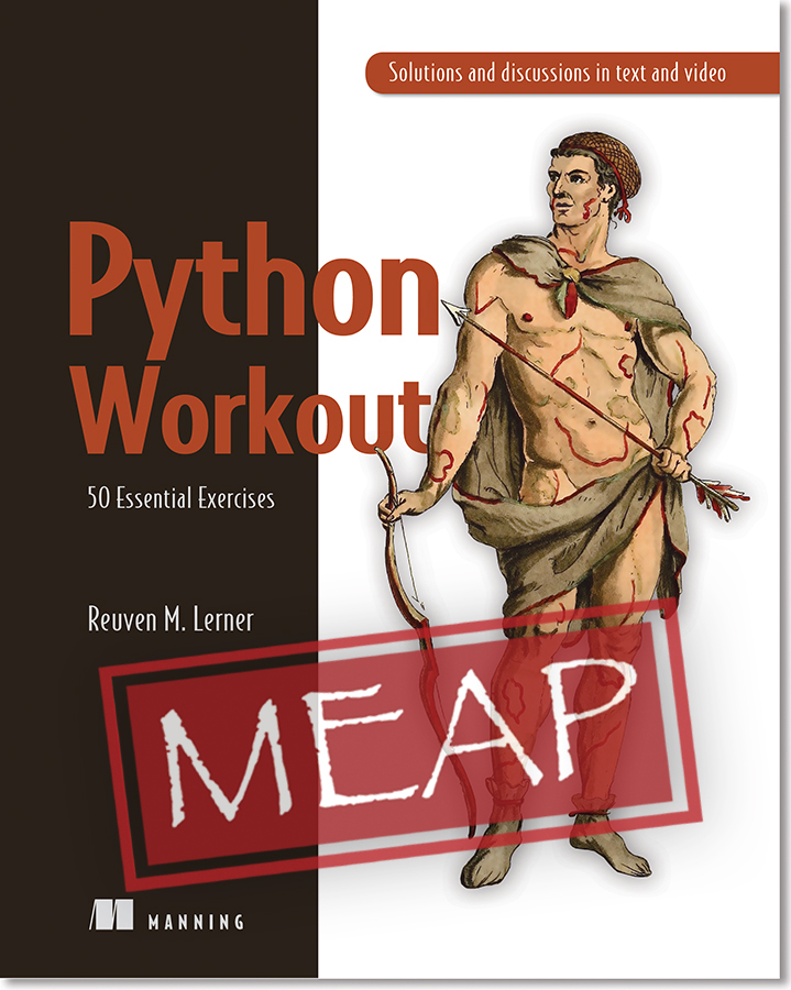 Python Workout: 50 Essential Exercises MEAP V03