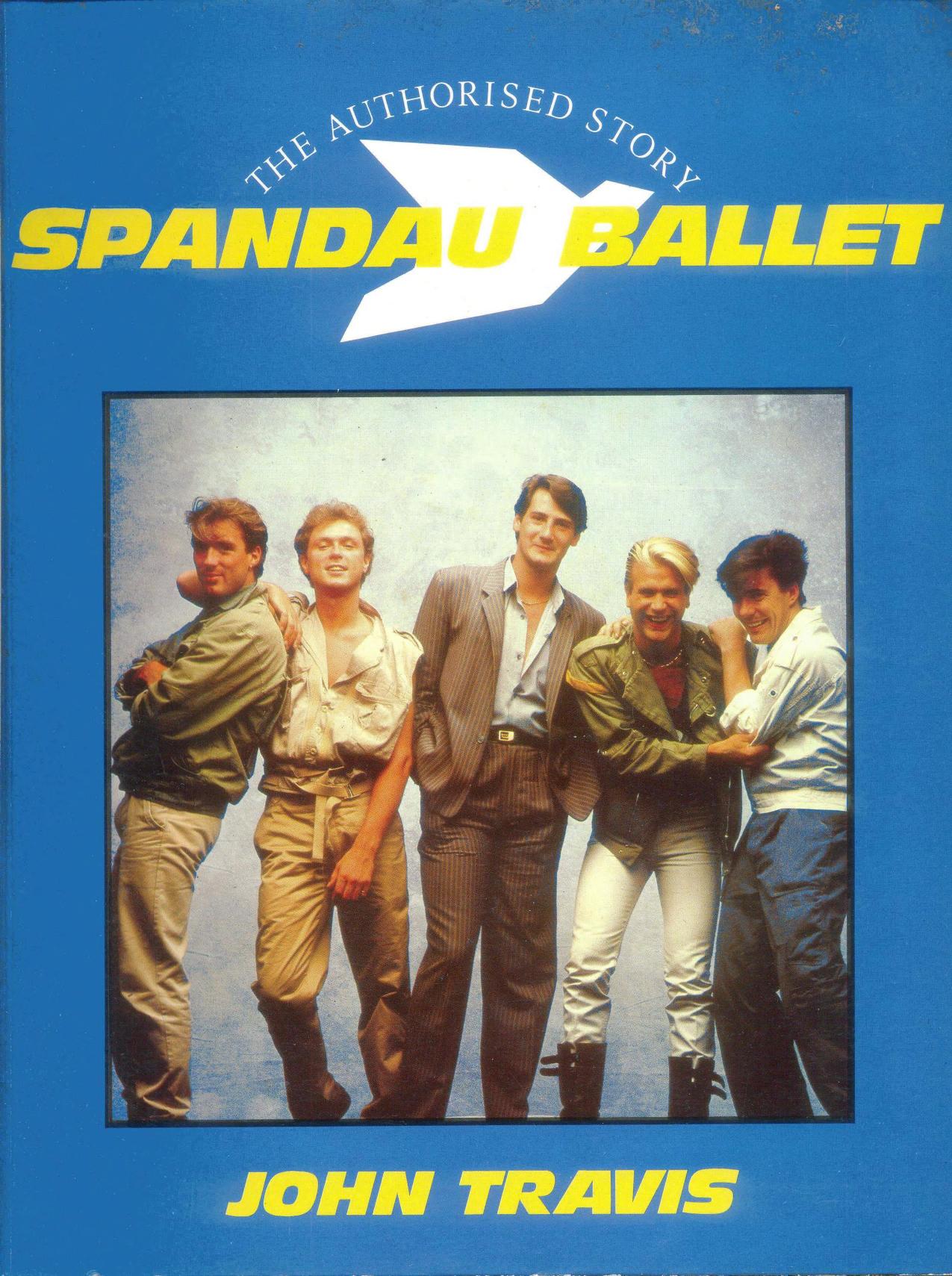 Spandau Ballet: The Authorised Story