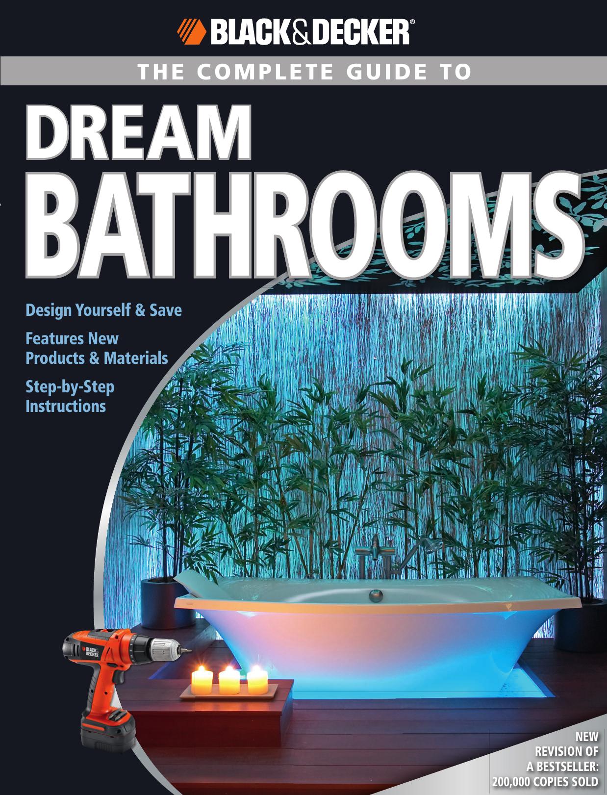 The Complete Guide to Dream Bathrooms