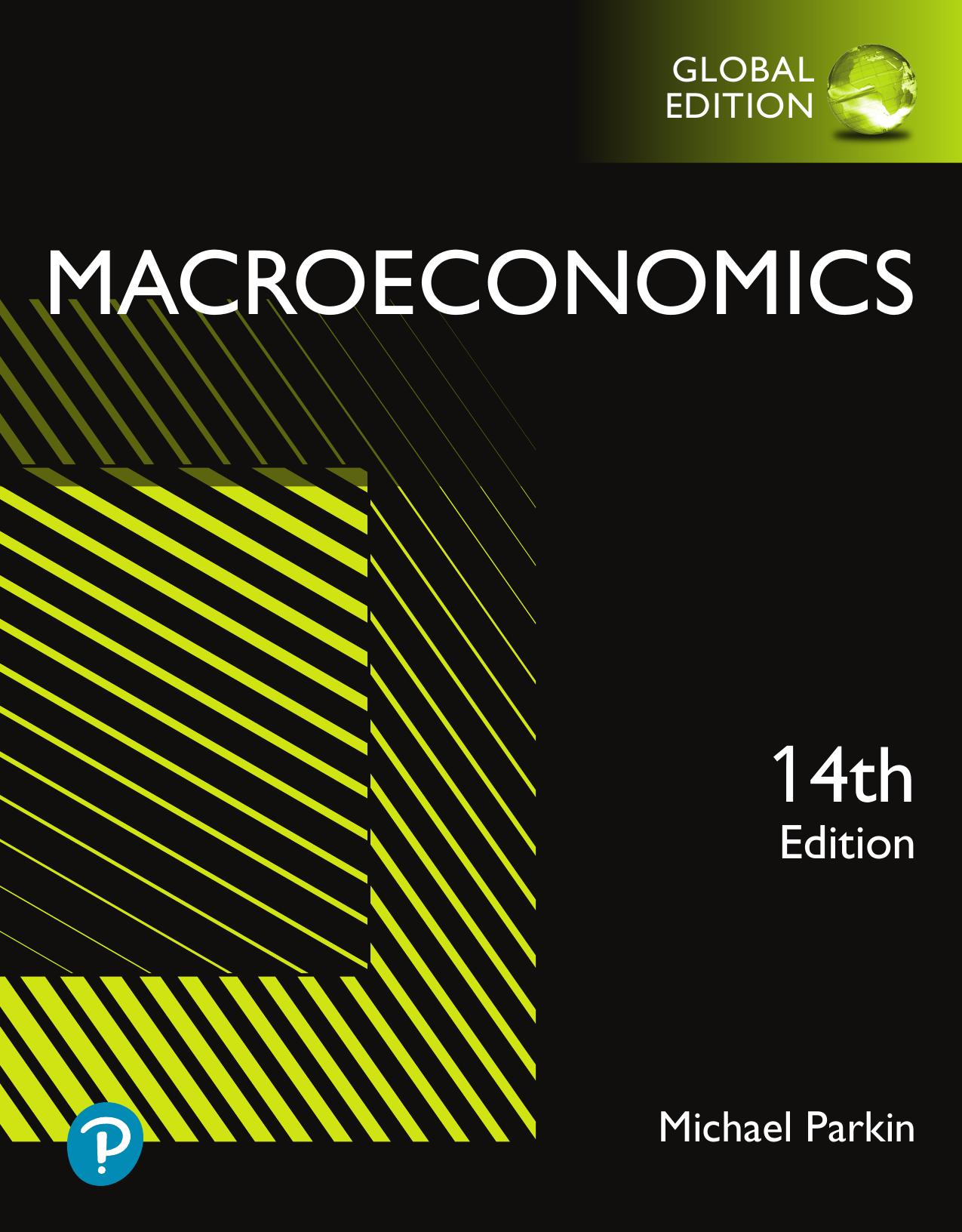 Macroeconomics, Global Edition, 14/ed