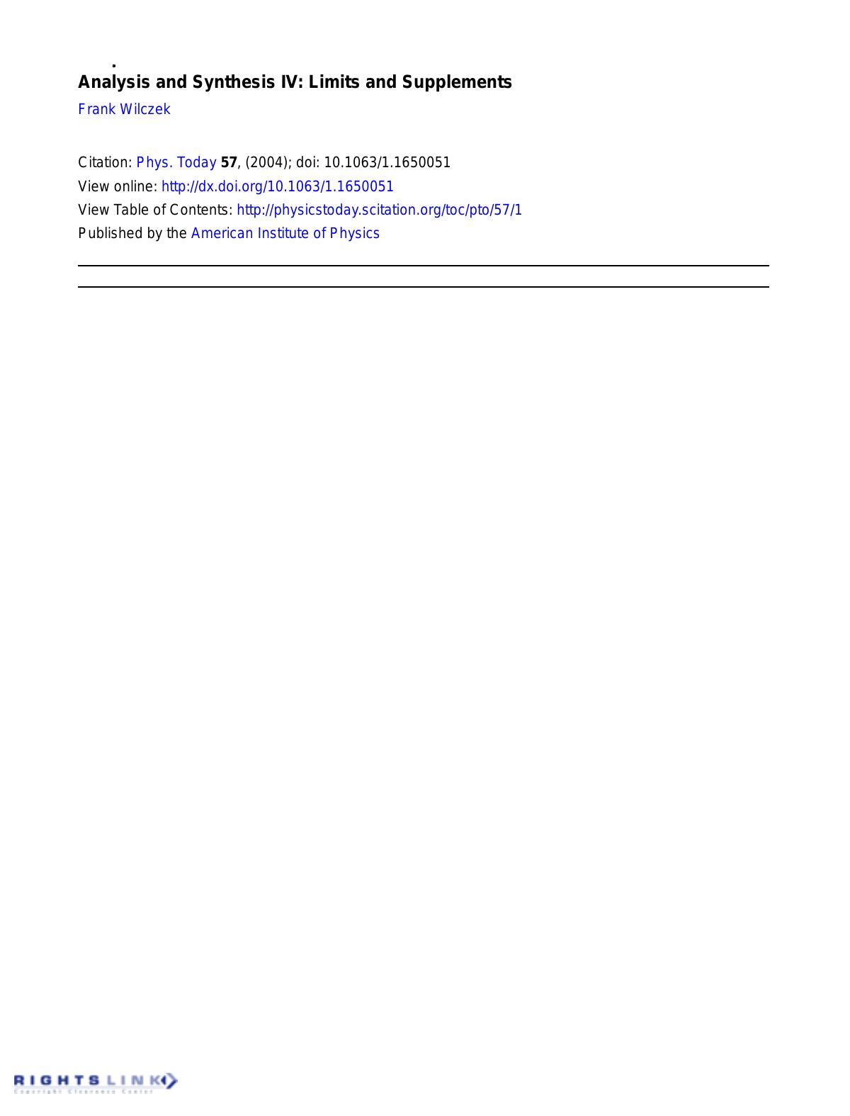 Analysis and Synthesis IV: Limits and Supplements