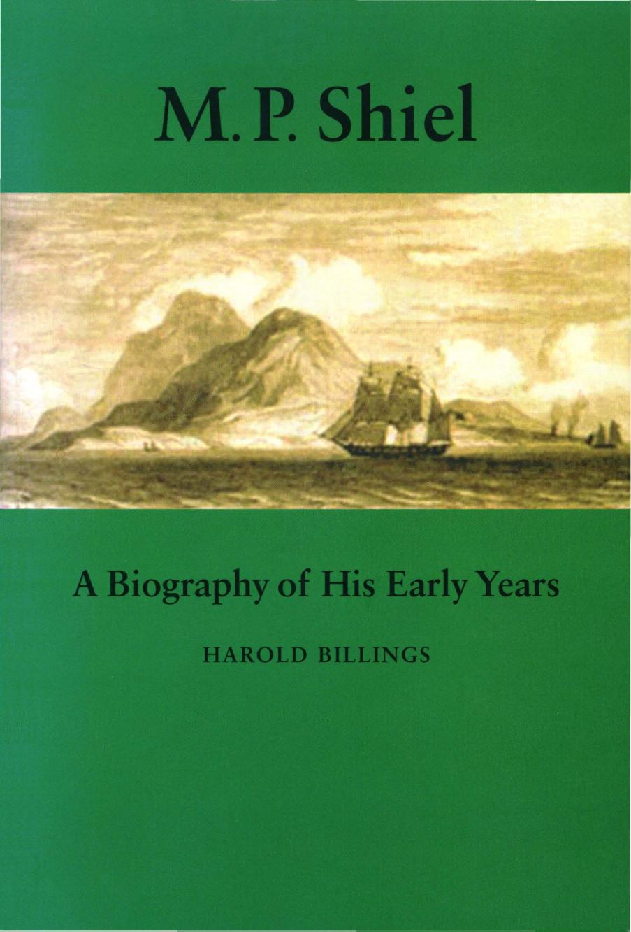 M. P. Shiel - A Biography of His Early Years (2005)