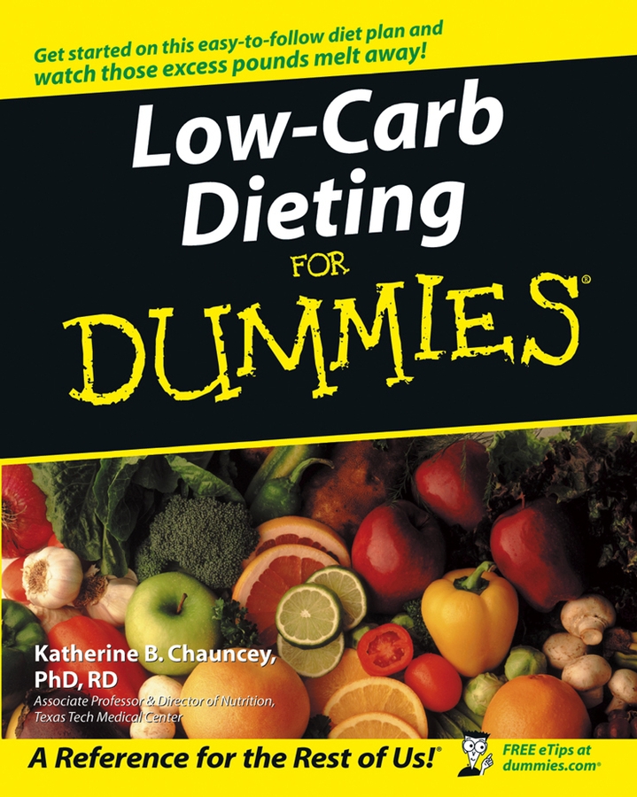 Low-Carb Dieting For Dummies