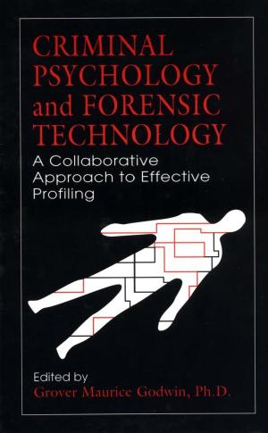 Criminal.Psychology.and.Forensic.Technology.A.Collaborative.Approach.to.Effective.Profiling.eBook-EEn