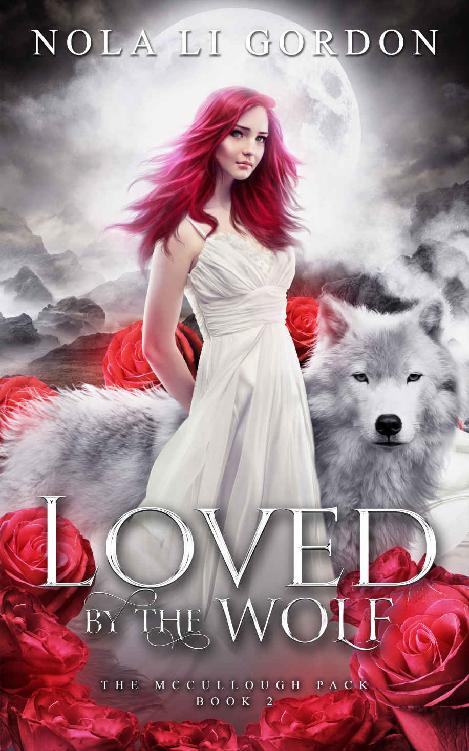 Loved by the Wolf: A Sweet Paranormal Romance (The McCullough Pack Book 2)