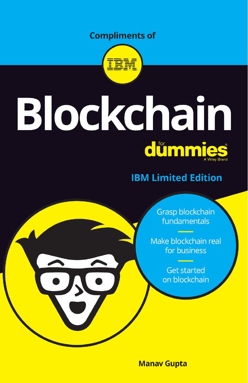 Blockchain For Dummies® IBM Limited Edition