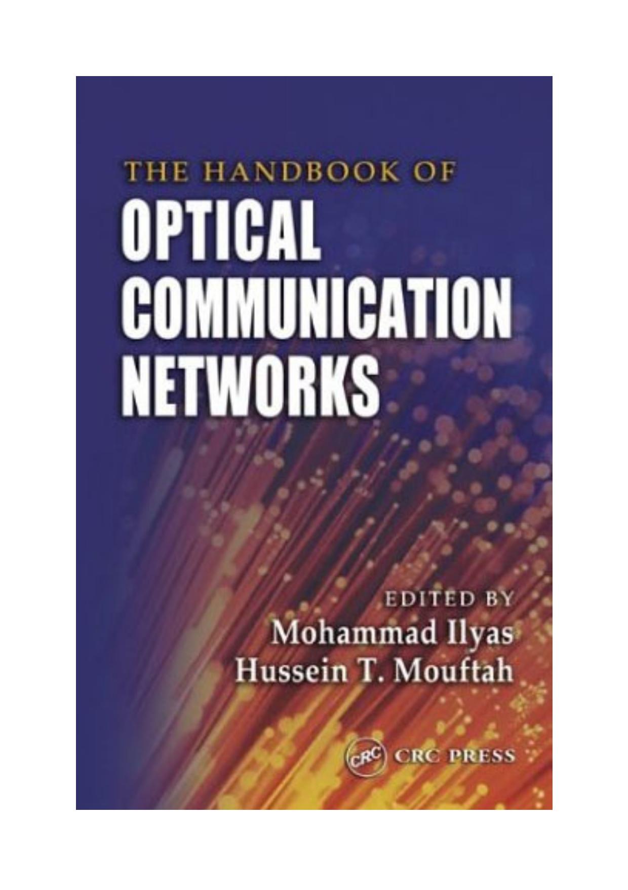 The Handbook of Optical Communication Networks