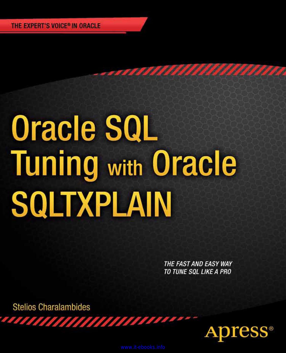 Oracle SQL Tuning with Oracle SQLTXPLAIN