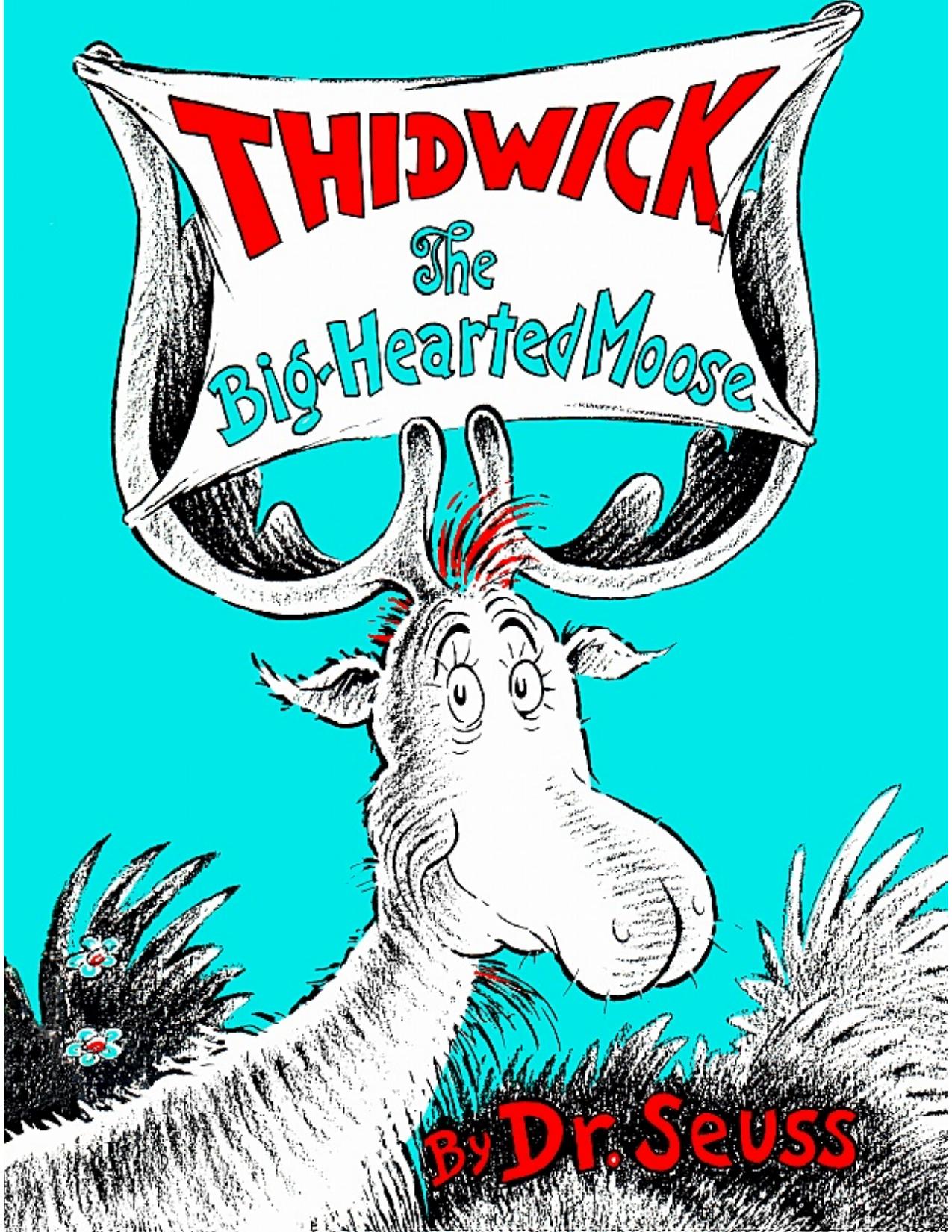 7. Thidwick the Big-Hearted Moose (1948)