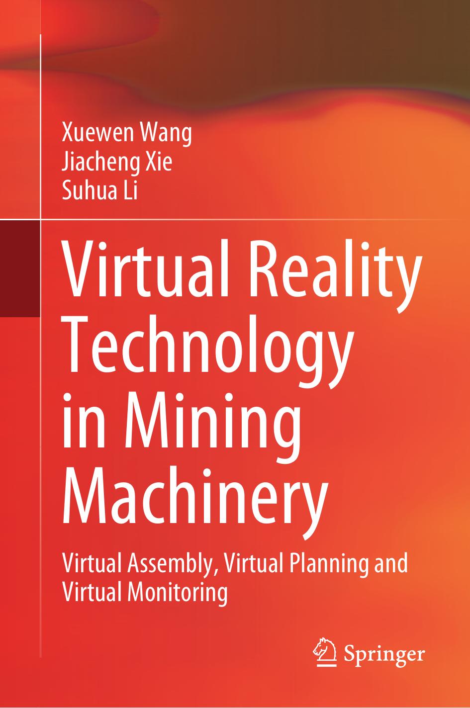 Virtual Reality Technology in Mining Machinery