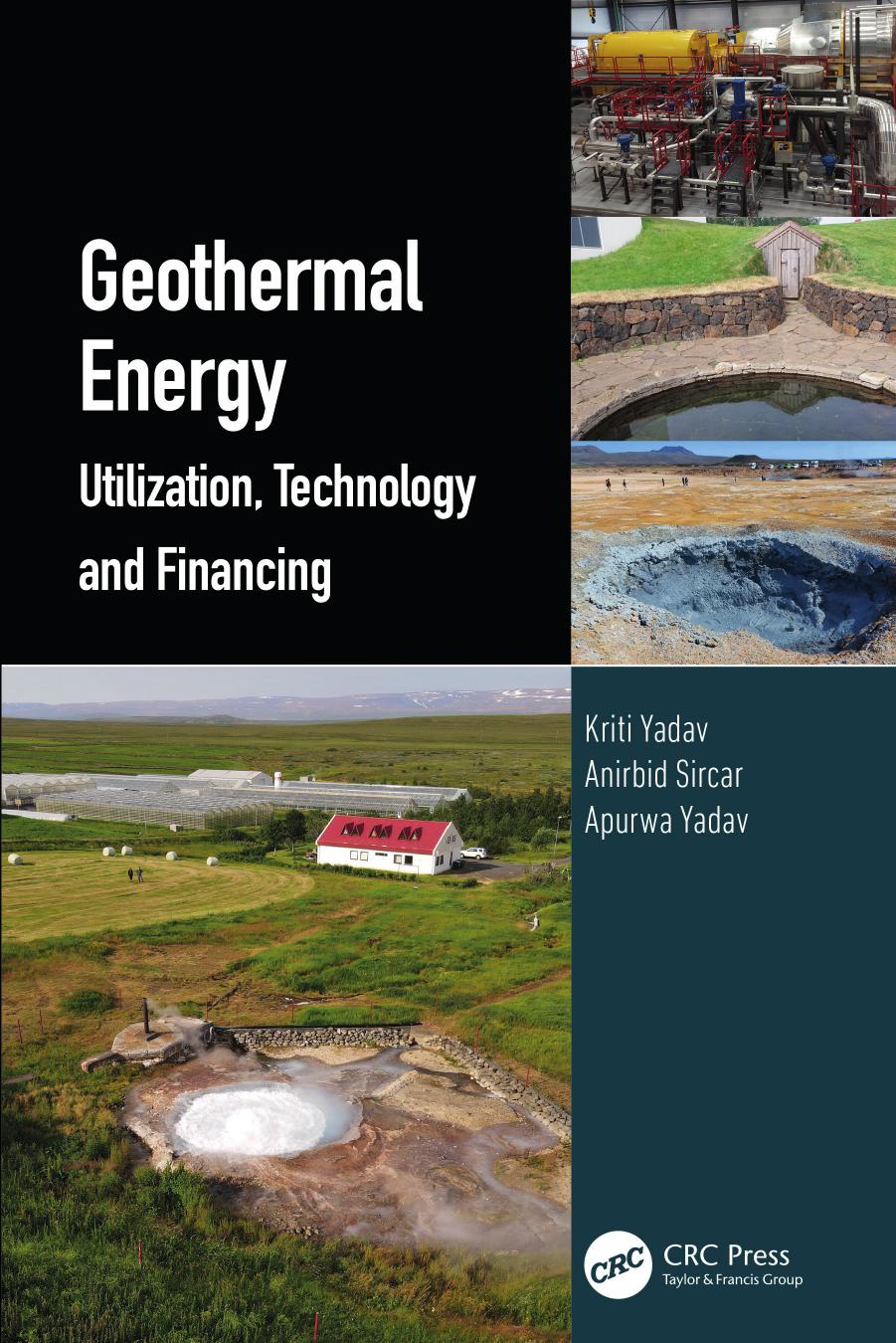 Geothermal Energy; Utilization, Technology and Financing