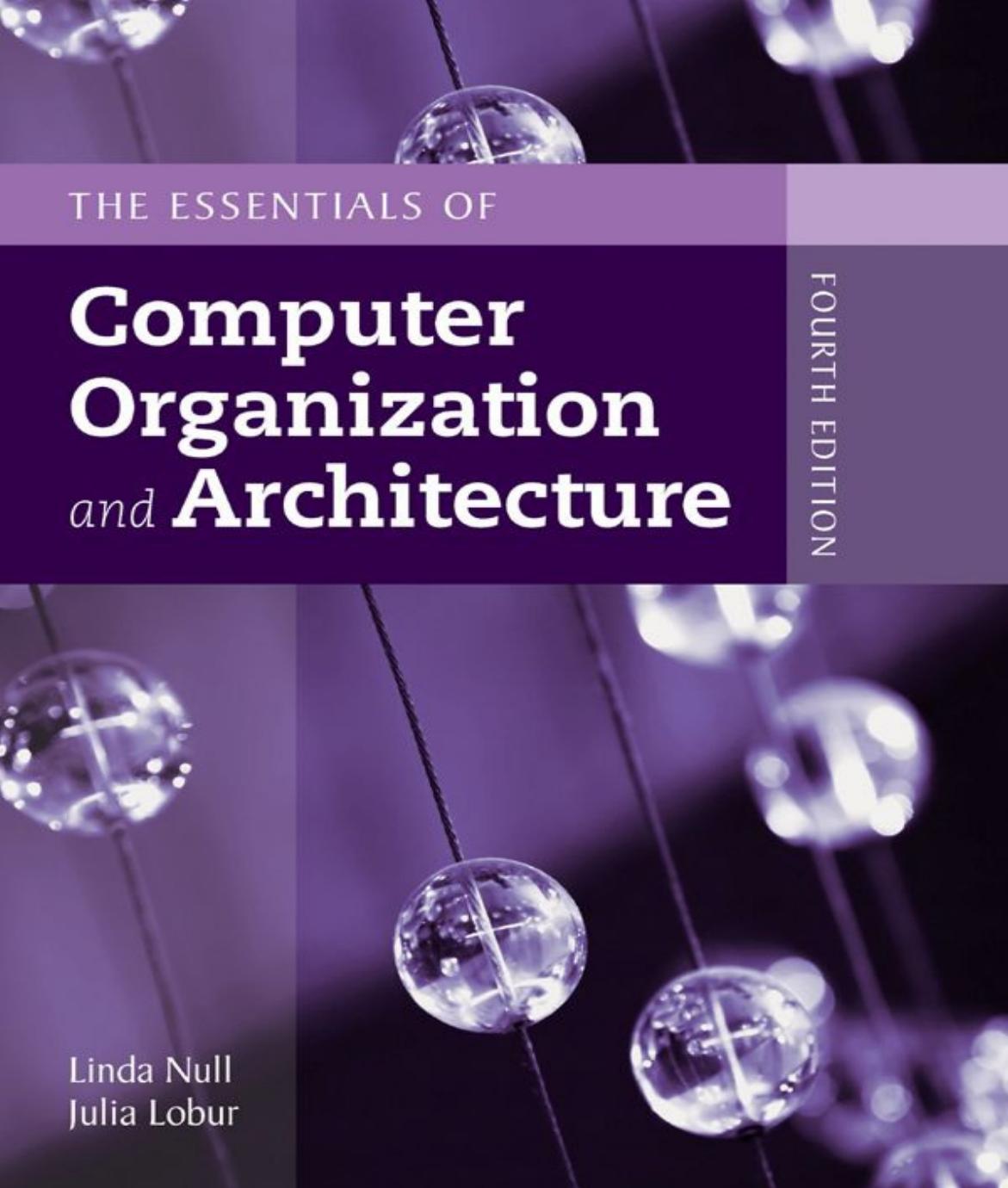 The Essentials of Computer Organization and Architecture