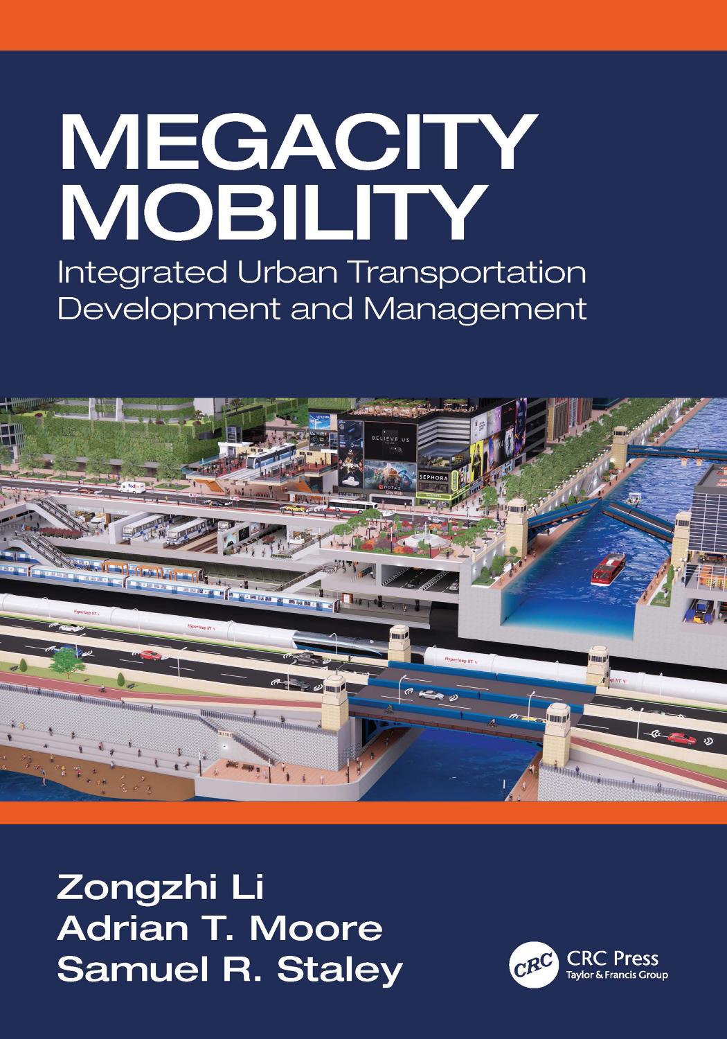 Megacity Mobility; Integrated Urban Transportation Development and Management