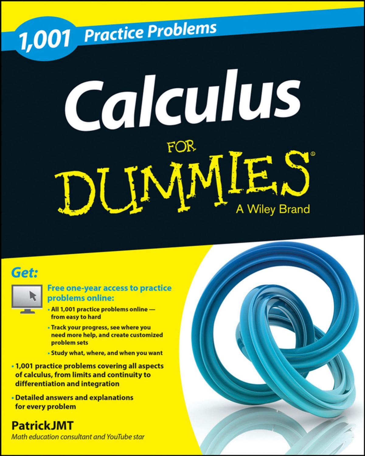 Calculus: 1,001 Practice Problems For Dummies