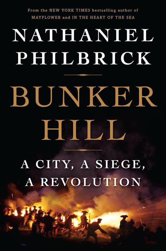 Bunker Hill: A City, a Siege, a Revolution