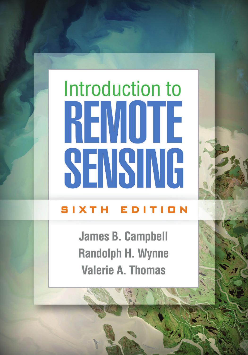 Introduction to Remote Sensing, Sixth Edition