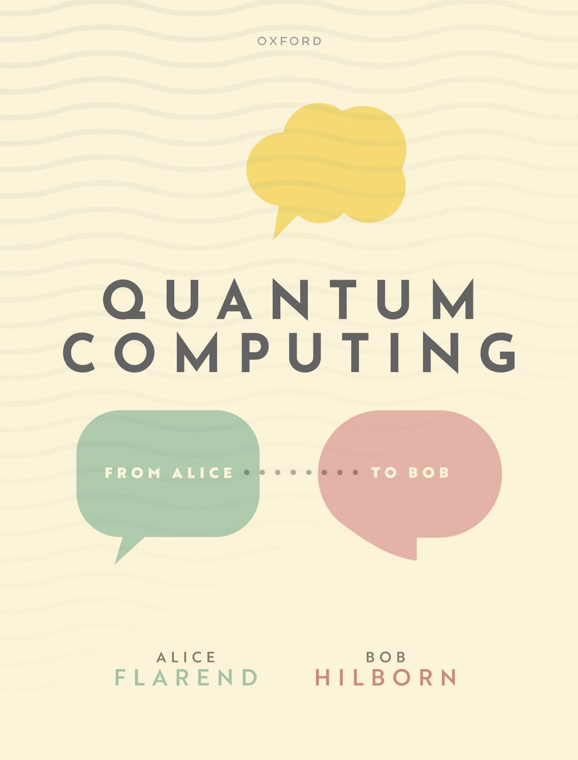 Quantum Computing: From Alice to Bob