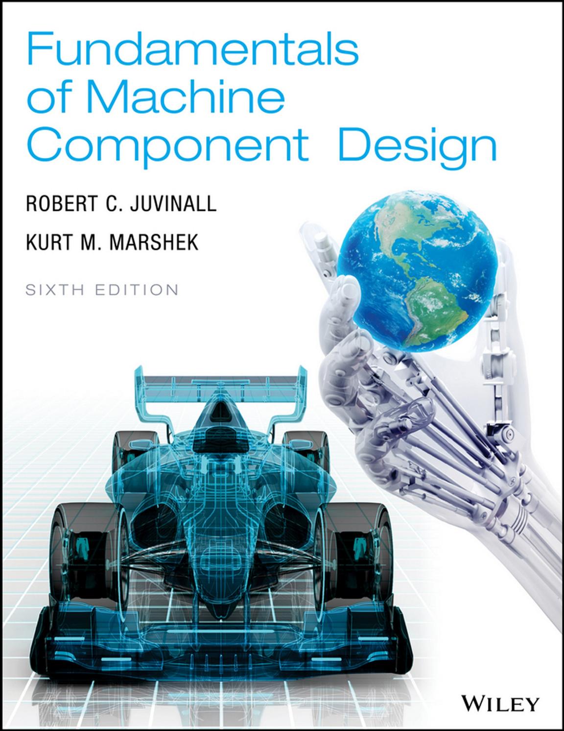 Fundamentals of Machine Component Design, 6th edition (2017)