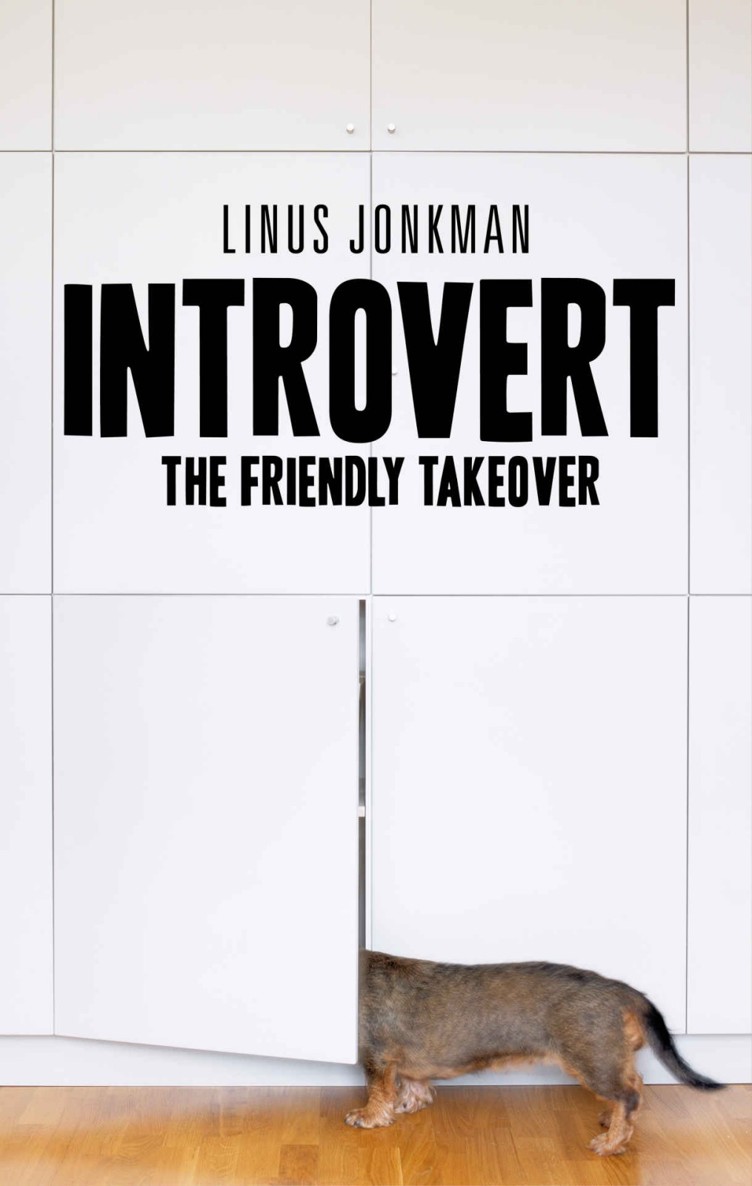 Introvert: The friendly takeover