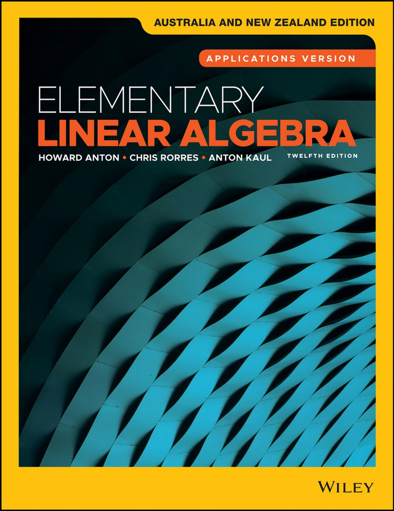 Elementary Linear Algebra: Applications Version