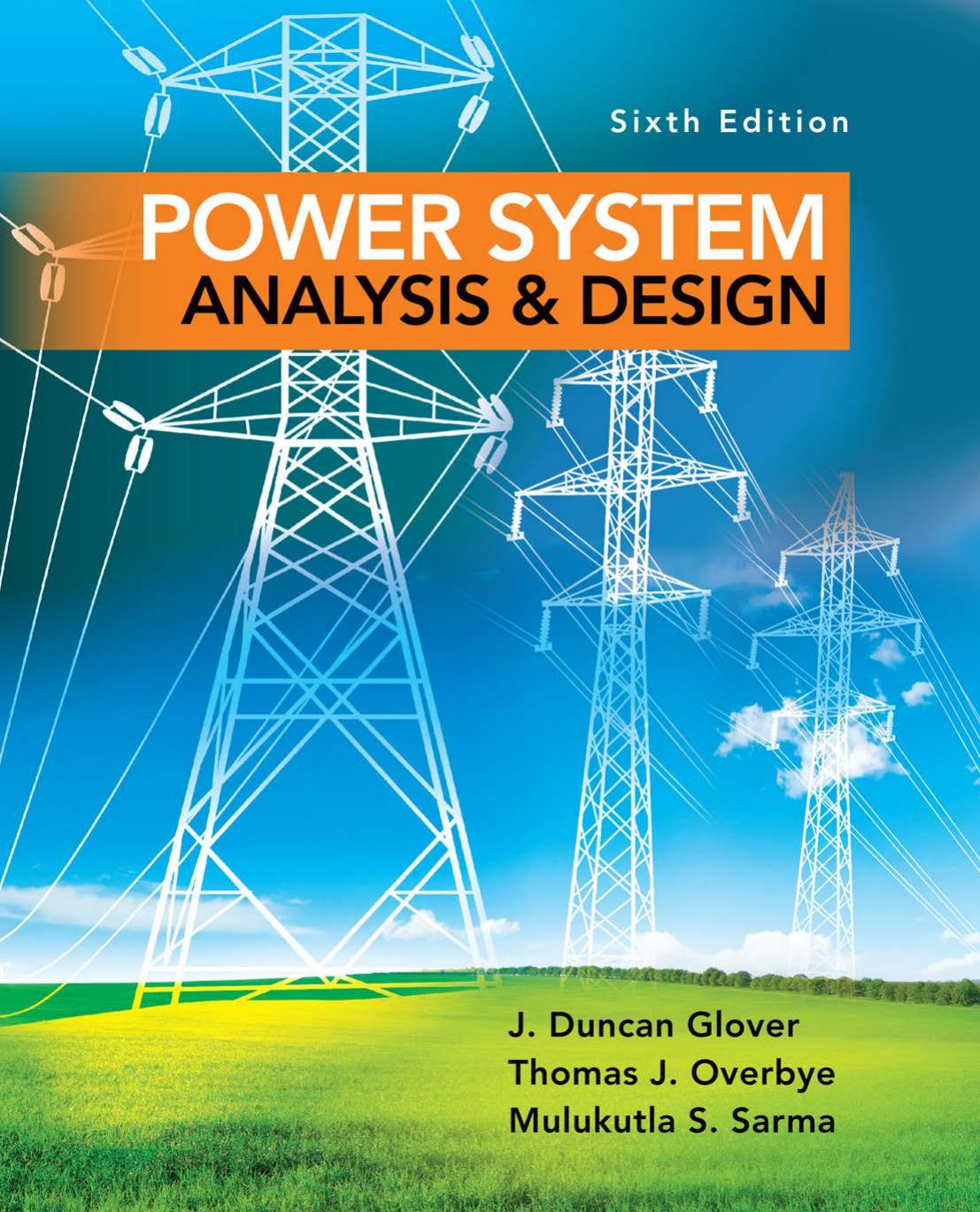 Power System Analysis and Design, 6th Edition