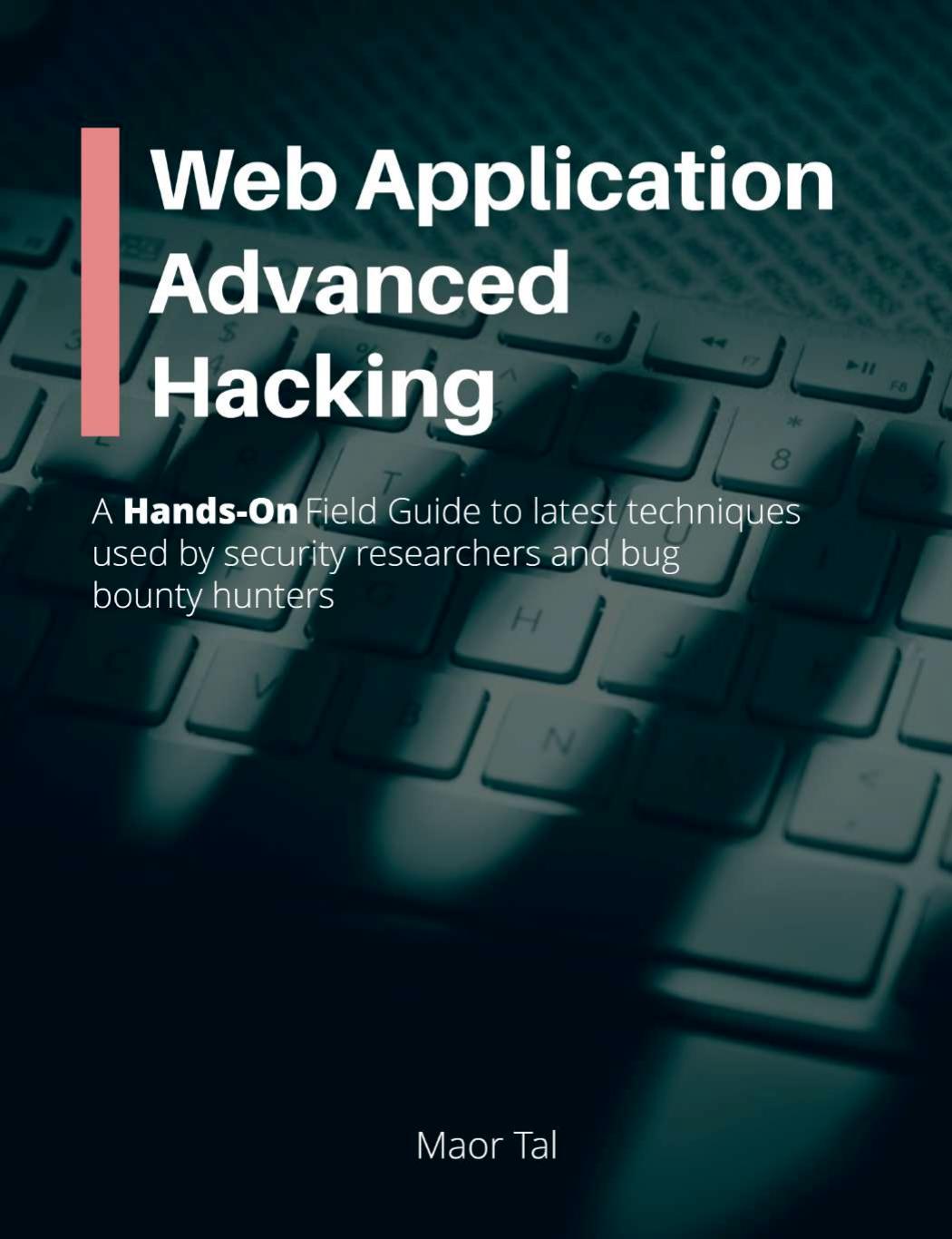 Web Application Advanced Hacking